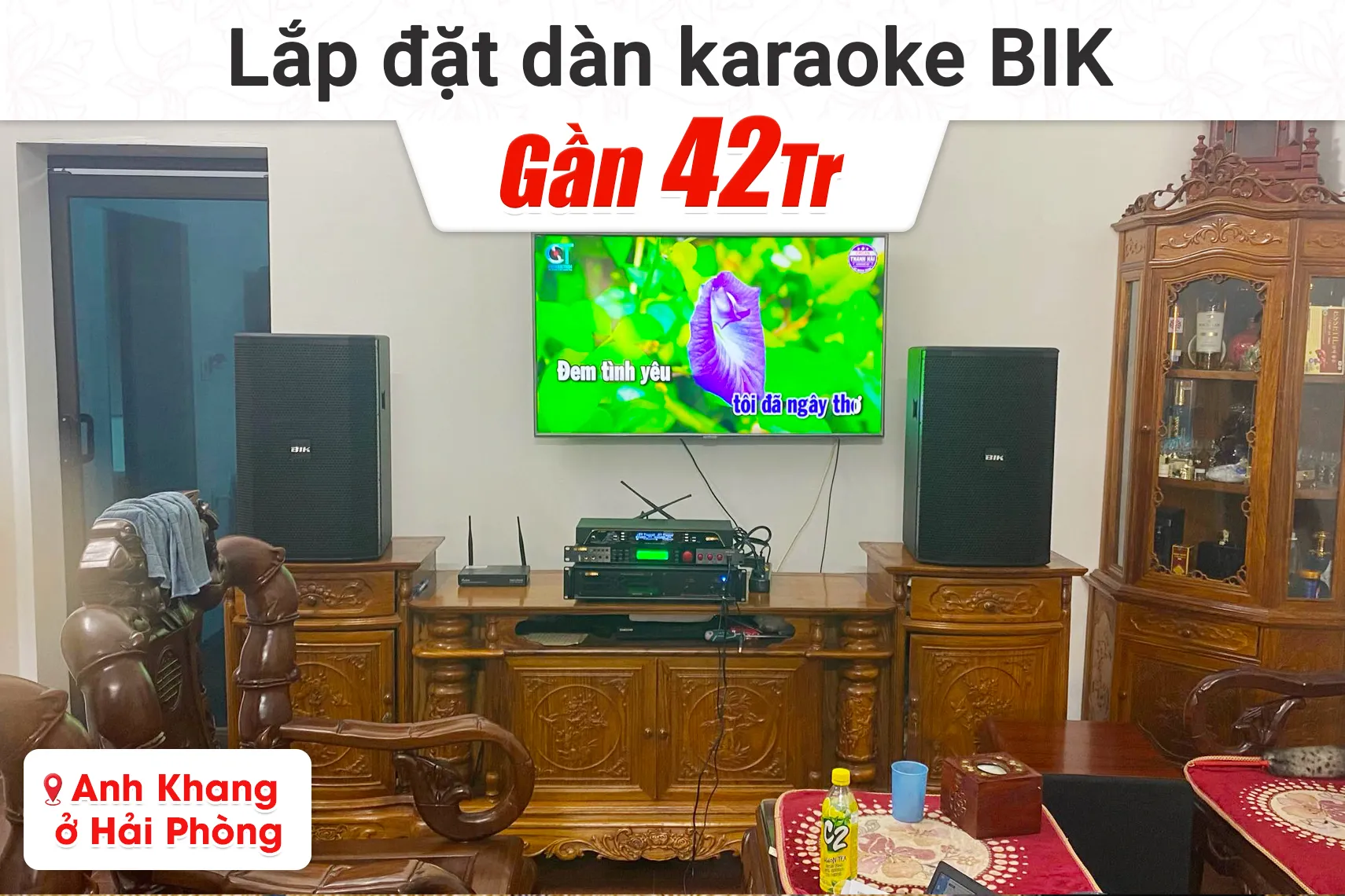Lắp đặt dàn karaoke BIK gần 42tr cho anh Khang tại Hải Phòng