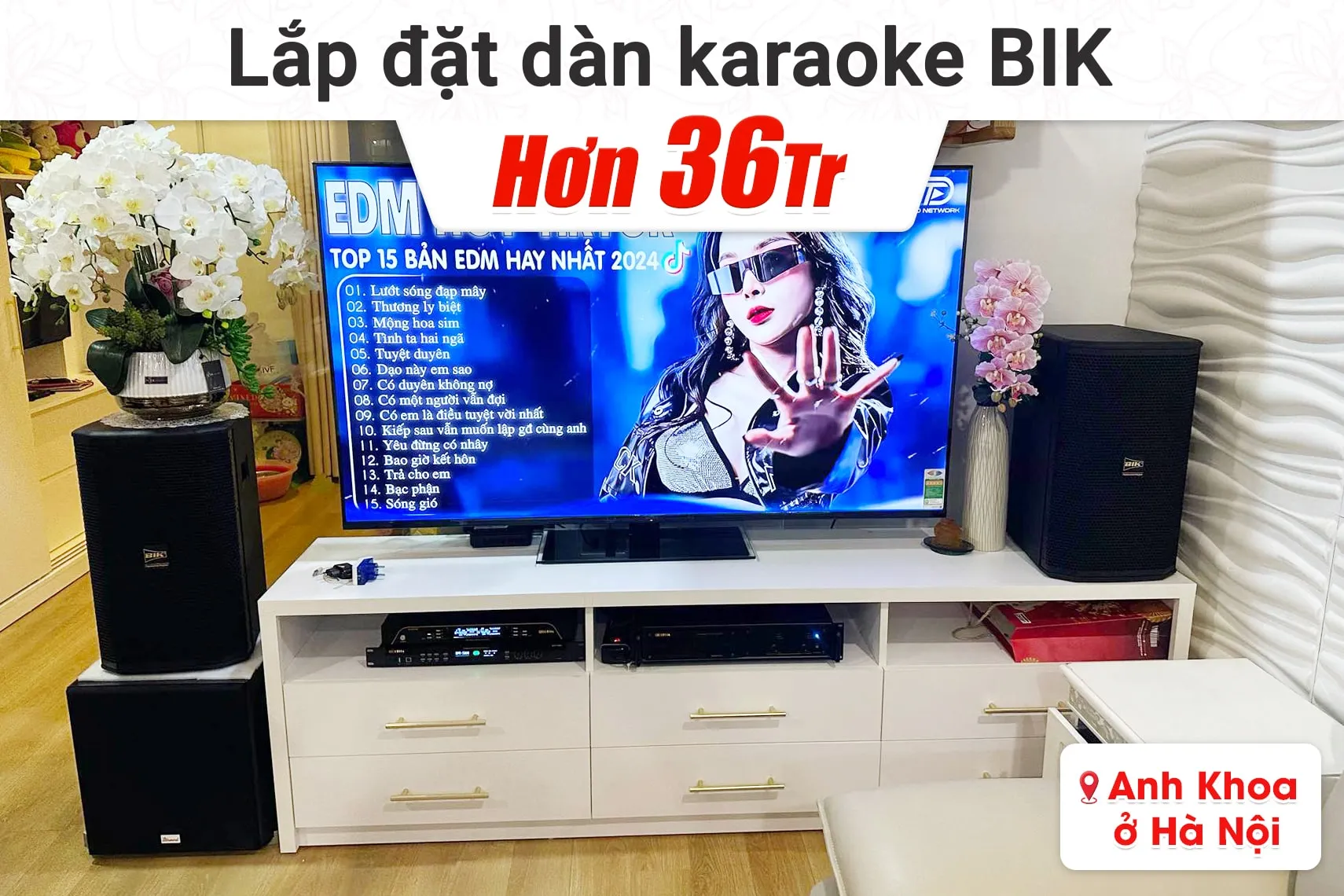Lắp đặt dàn karaoke BIK hơn 36tr cho anh Khoa tại Hà Nội