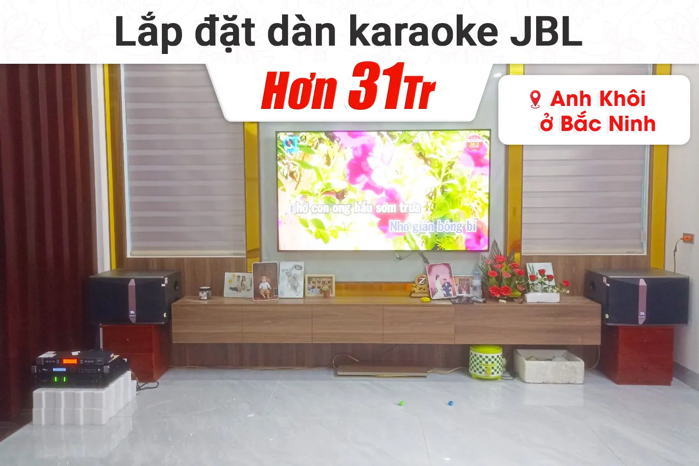 Lắp đặt dàn karaoke JBL hơn 31tr cho anh Khôi tại Bắc Ninh (JBL KI512, CA-J602, BKSound KP500, BBS W500)