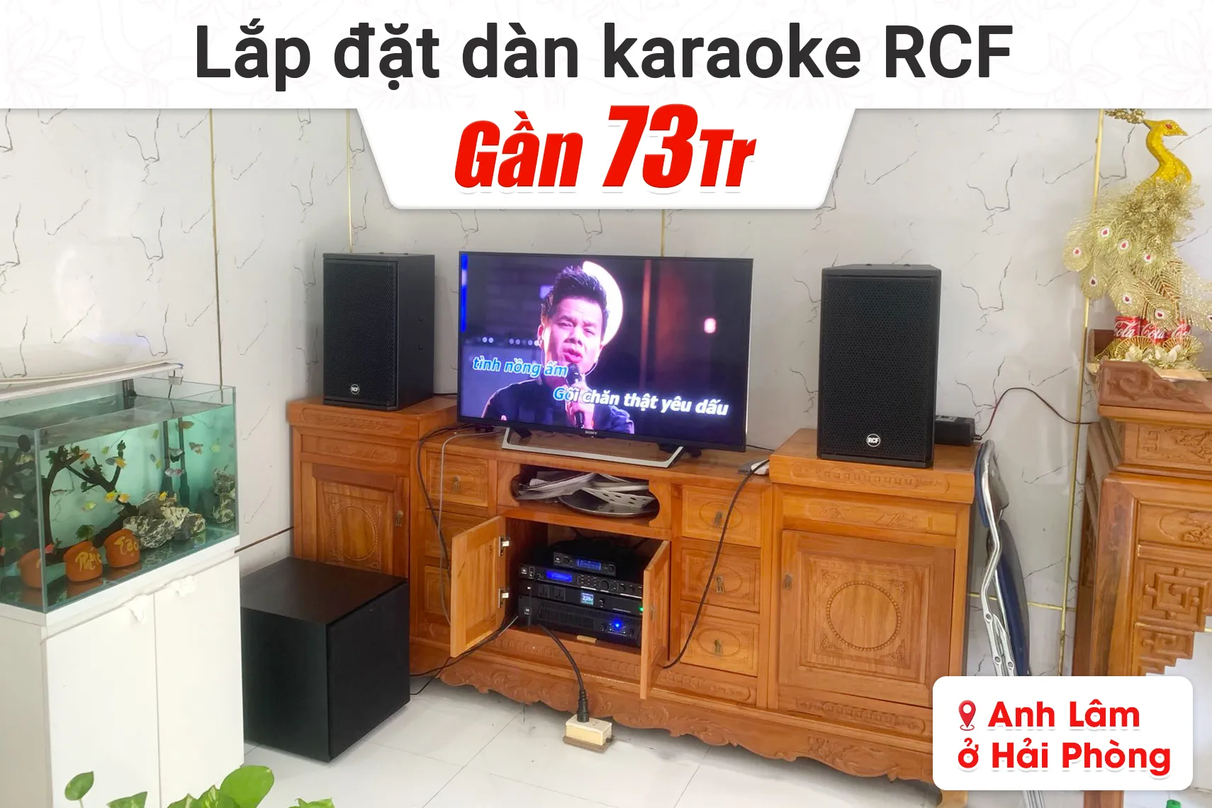Lắp đặt dàn karaoke RCF gần 73tr cho anh Lâm tại Hải Phòng