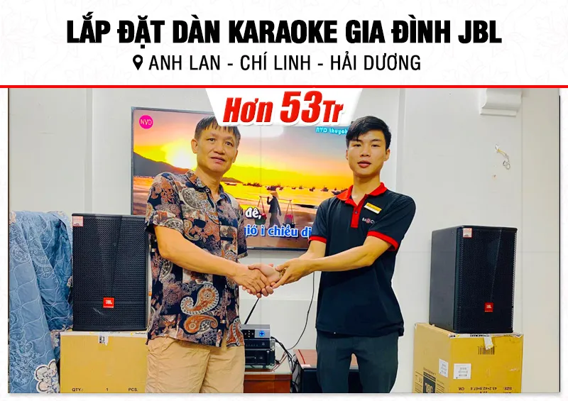 Lắp đặt dàn karaoke JBL hơn 53tr cho anh Lan tại Hải Dương (JBL CV1270, CA-J602, KP600, SW815, BJ-U500)