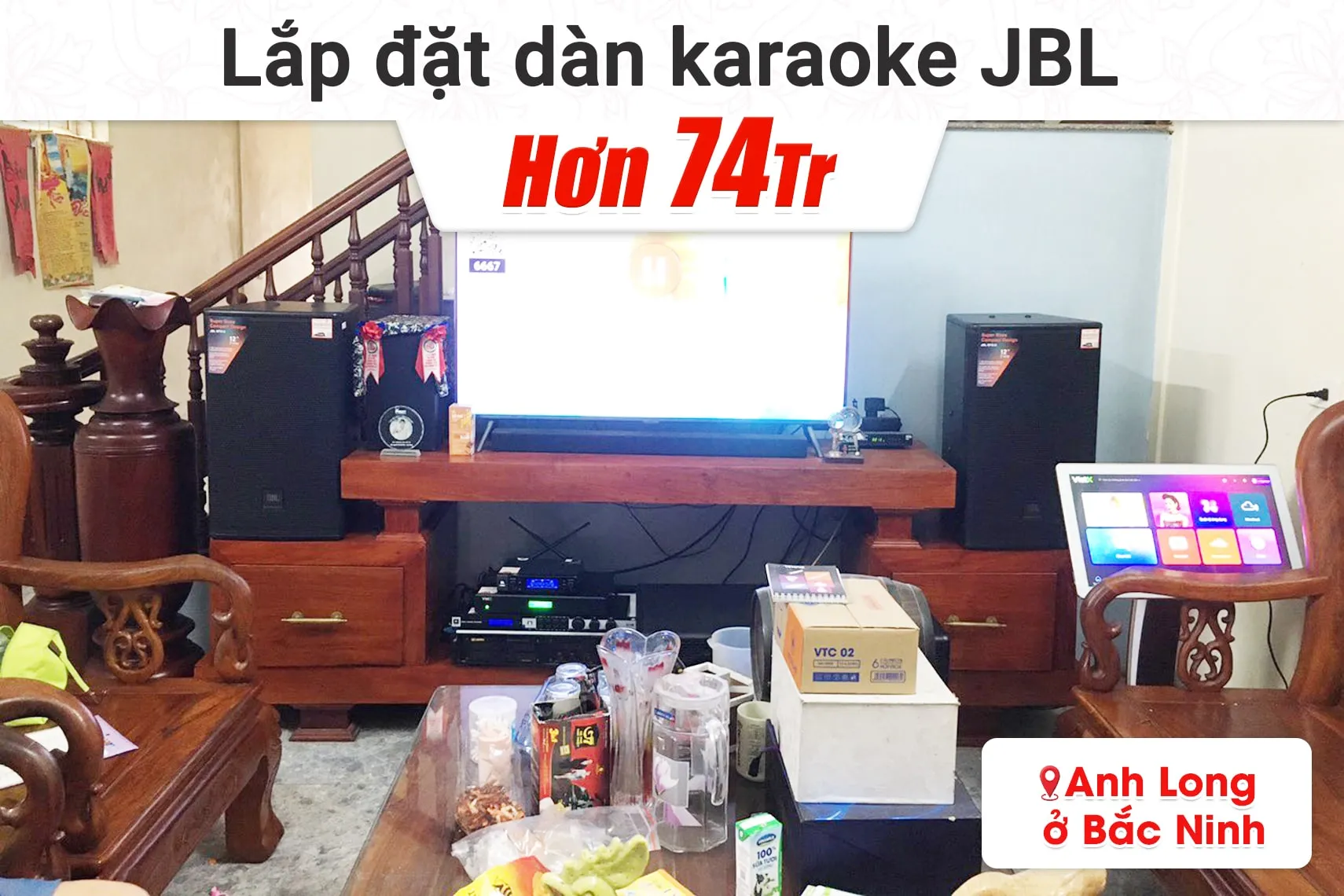 Lắp đặt dàn karaoke JBL hơn 74tr cho anh Long tại Bắc Ninh (JBL MTS12, VM830A, KX180A, W66 Plus, VM200,…)