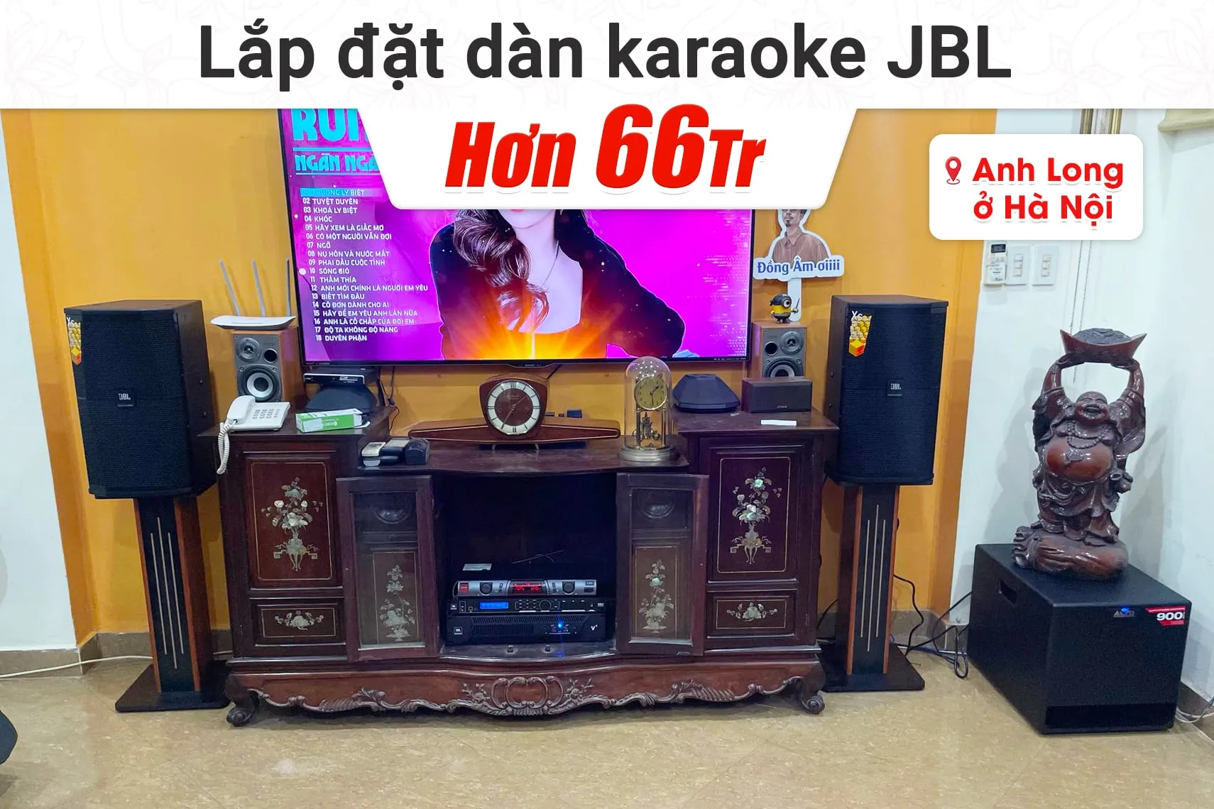 Lắp đặt dàn karaoke JBL hơn 66tr cho anh Long tại Hà Nội