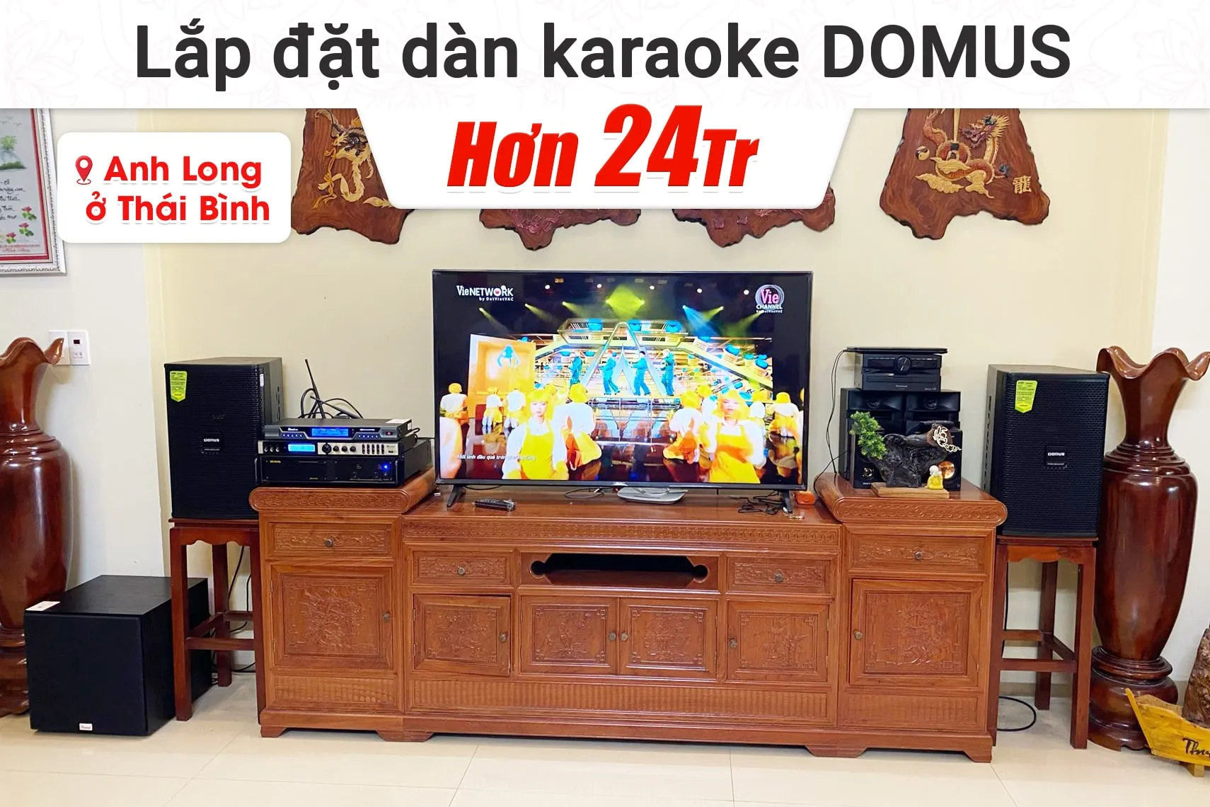 Lắp đặt dàn karaoke Domus hơn 24tr cho anh Long tại Thái Bình
