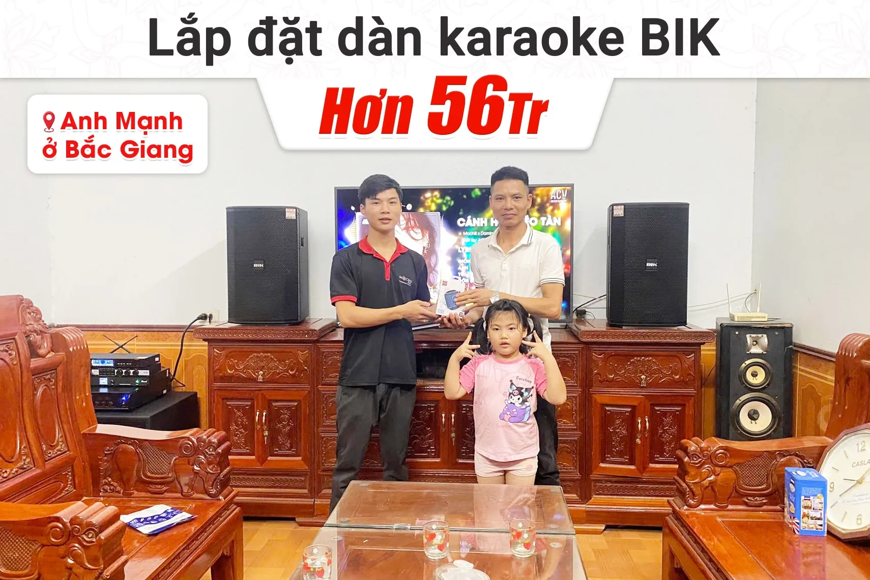 Lắp đặt dàn karaoke BIK hơn 56tr cho anh Mạnh tại Bắc Giang