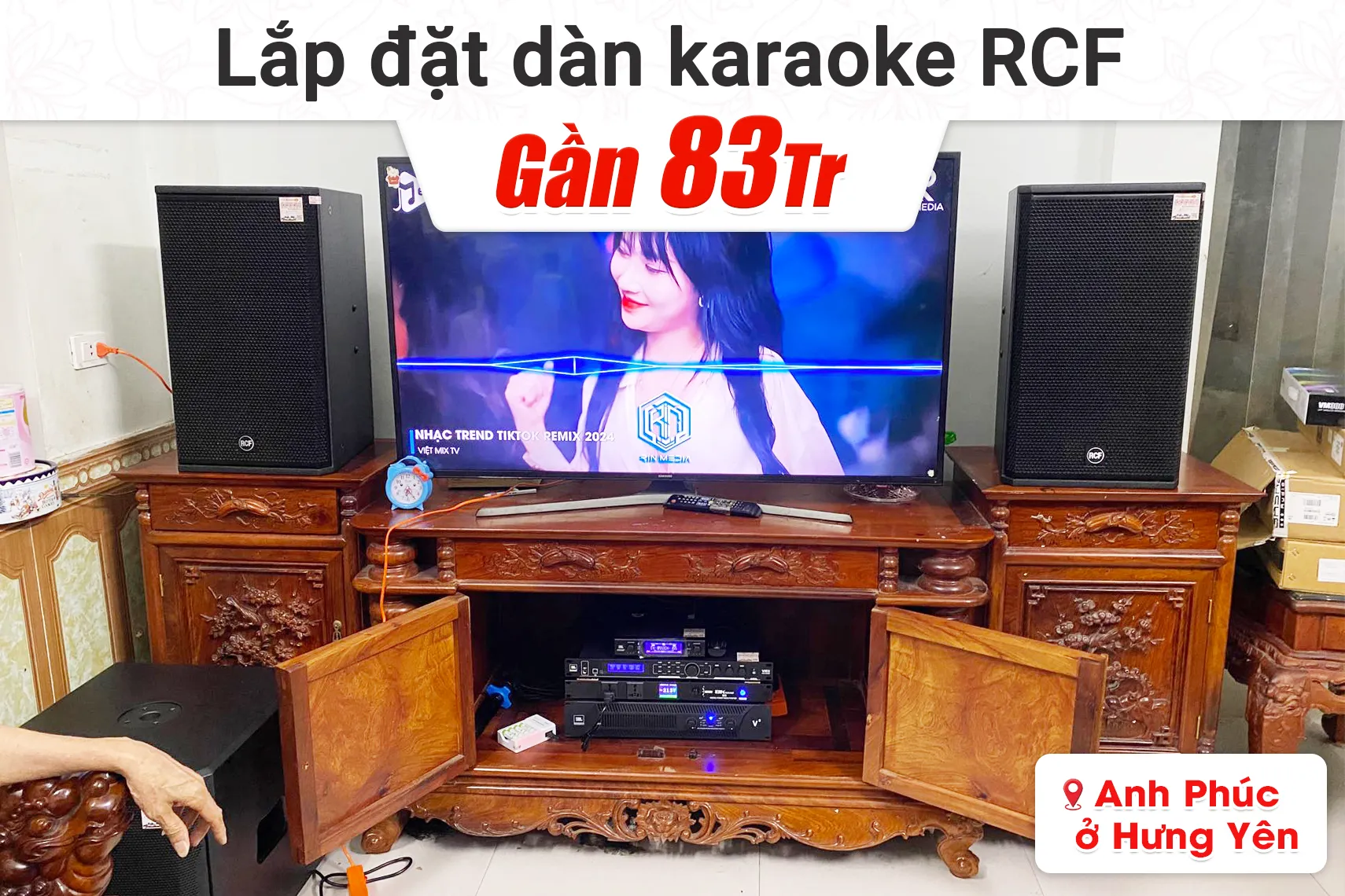 Lắp đặt dàn karaoke RCF gần 83tr cho anh Phúc tại Hưng Yên