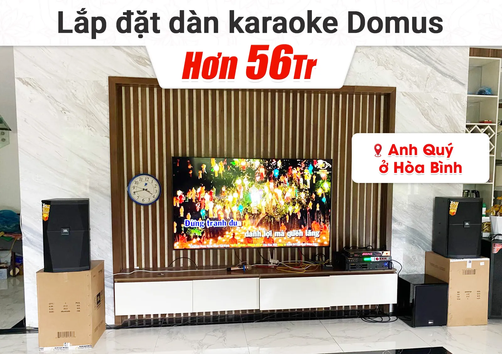 Lắp đặt dàn karaoke JBL hơn 56tr cho anh Quý tại Hòa Bình (JBL XS12, VM620A, BPR-5600, BJ-W25A, BJ-U600)