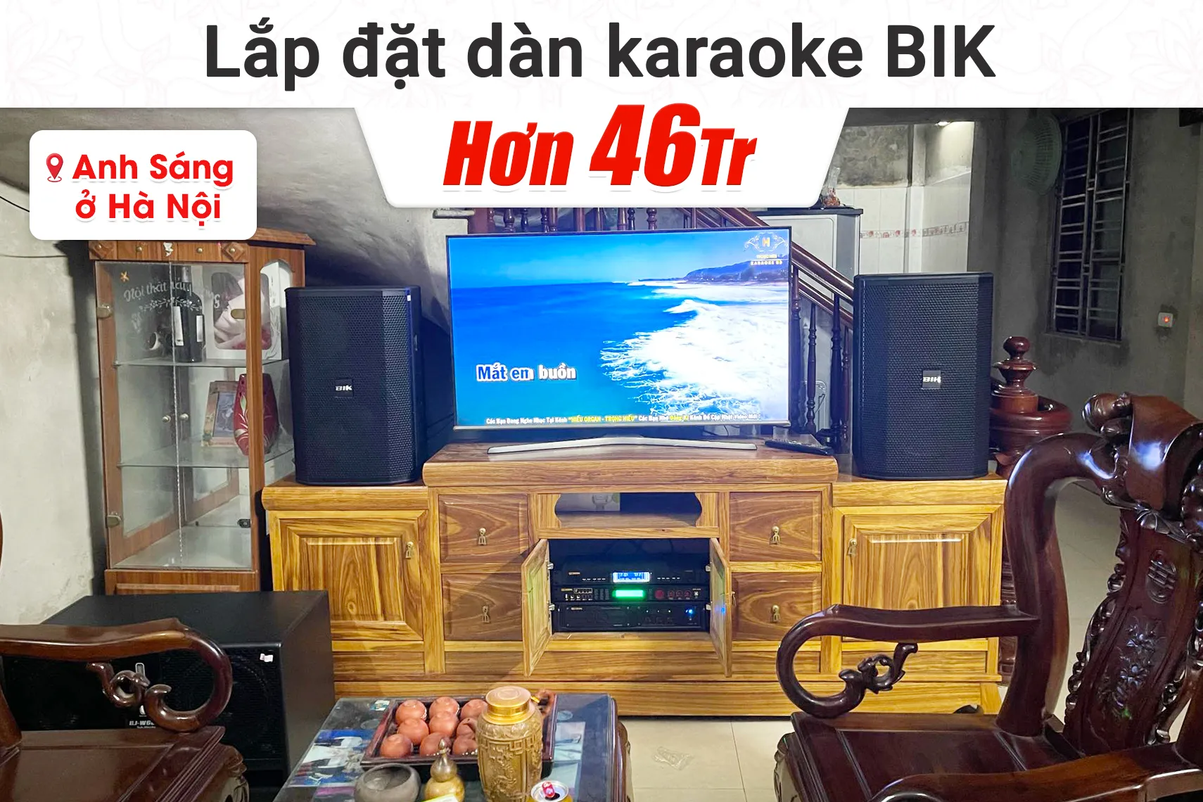 Lắp đặt dàn karaoke BIK hơn 46tr cho anh Sáng tại Hà Nội