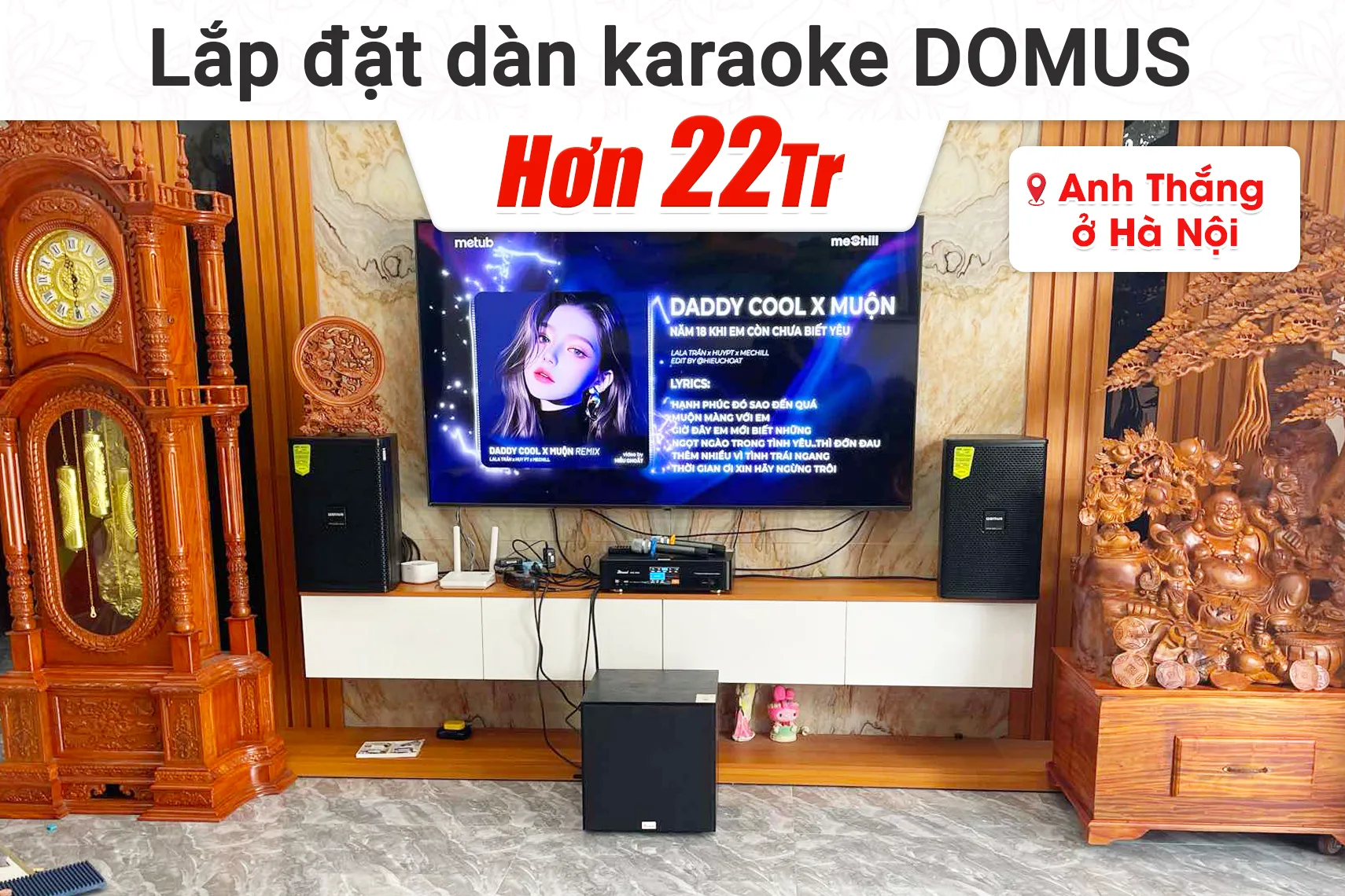 Lắp đặt dàn karaoke Domus hơn 22tr cho anh Thắng tại Hà Nội