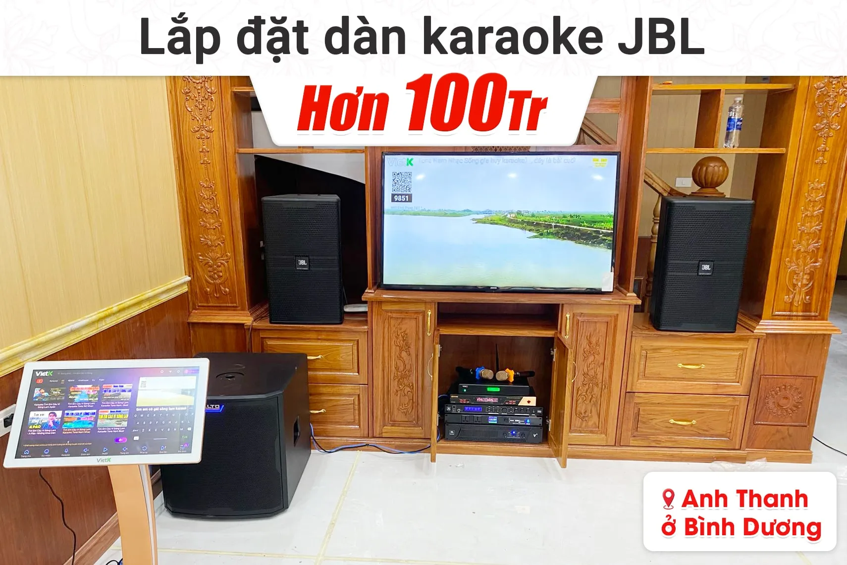 Lắp đặt dàn karaoke JBL hơn 100tr cho anh Thanh tại Bình Dương