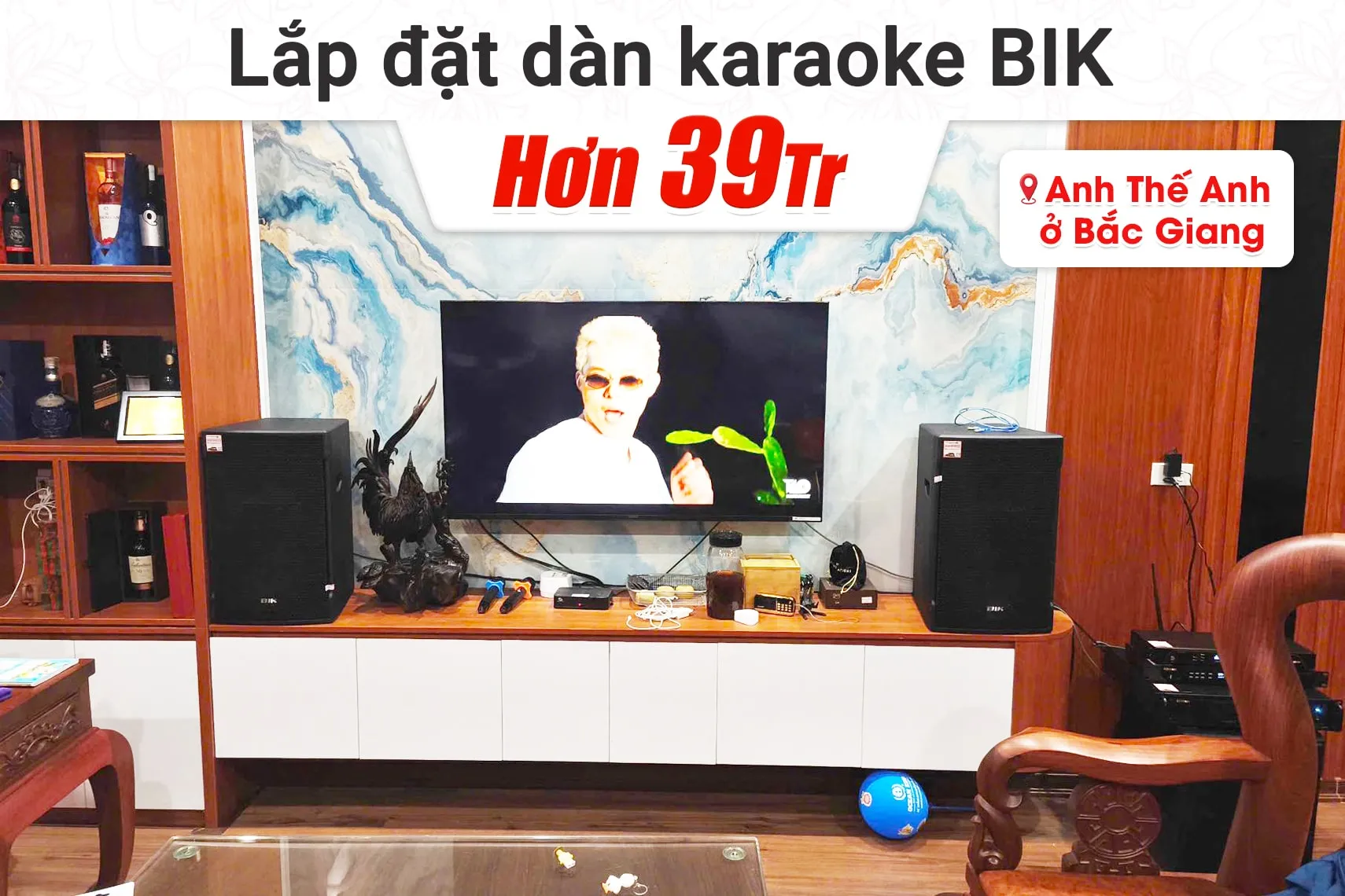 Lắp đặt dàn karaoke BIK hơn 39tr cho anh Thế Anh tại Bắc Giang