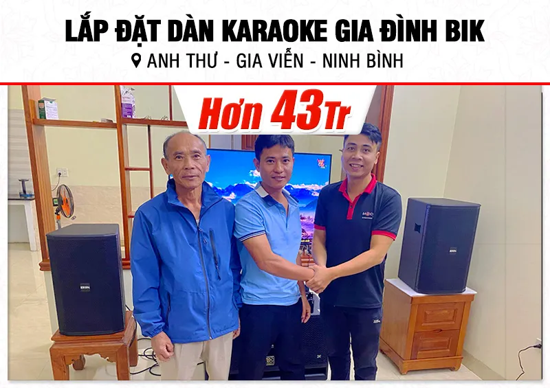 Lắp đặt dàn karaoke BIK hơn 43tr cho anh Thư tại Ninh Bình (BIK BSP 412II, VM630A, BPR-5600, BJ-W88 Plus, BJ-U500)