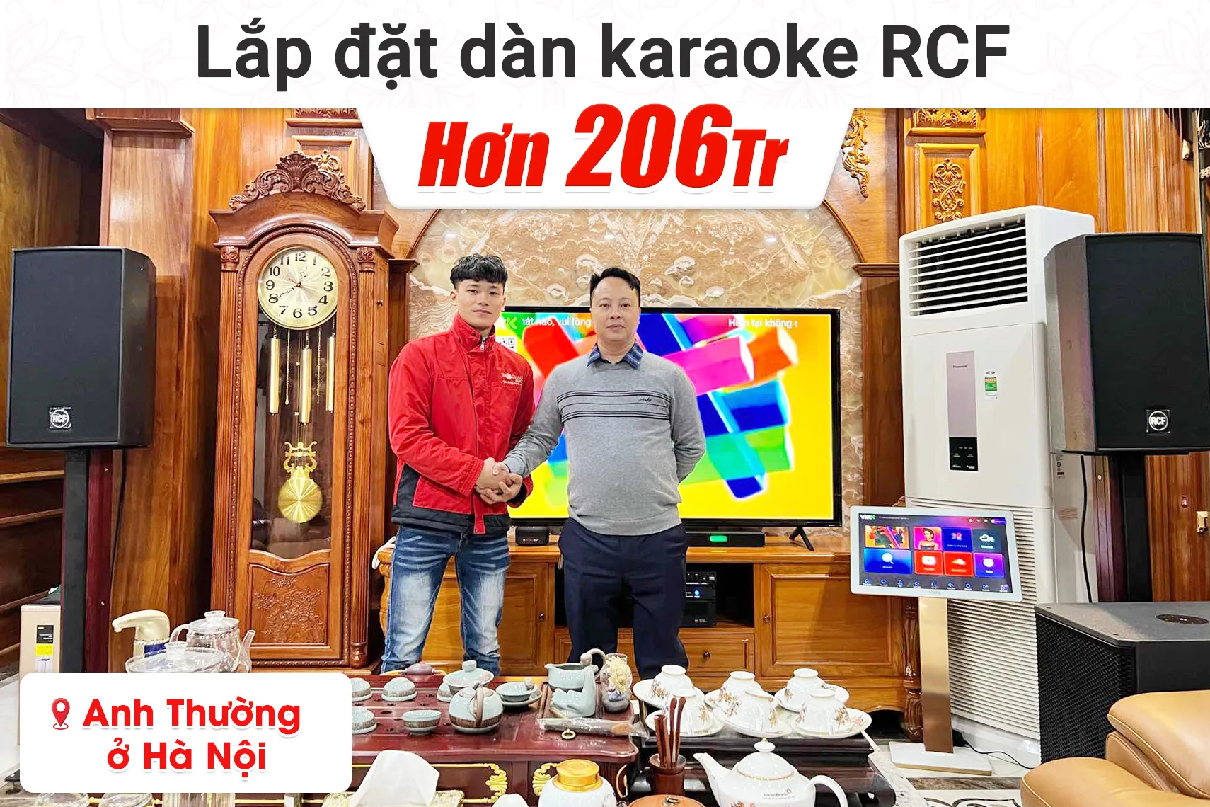 Lắp đặt dàn karaoke RCF hơn 206tr cho anh Thường tại Hà Nội (RCF C5212-94, IPS 5.0K, VX8, 705AS MK3 , WB5000S,…)