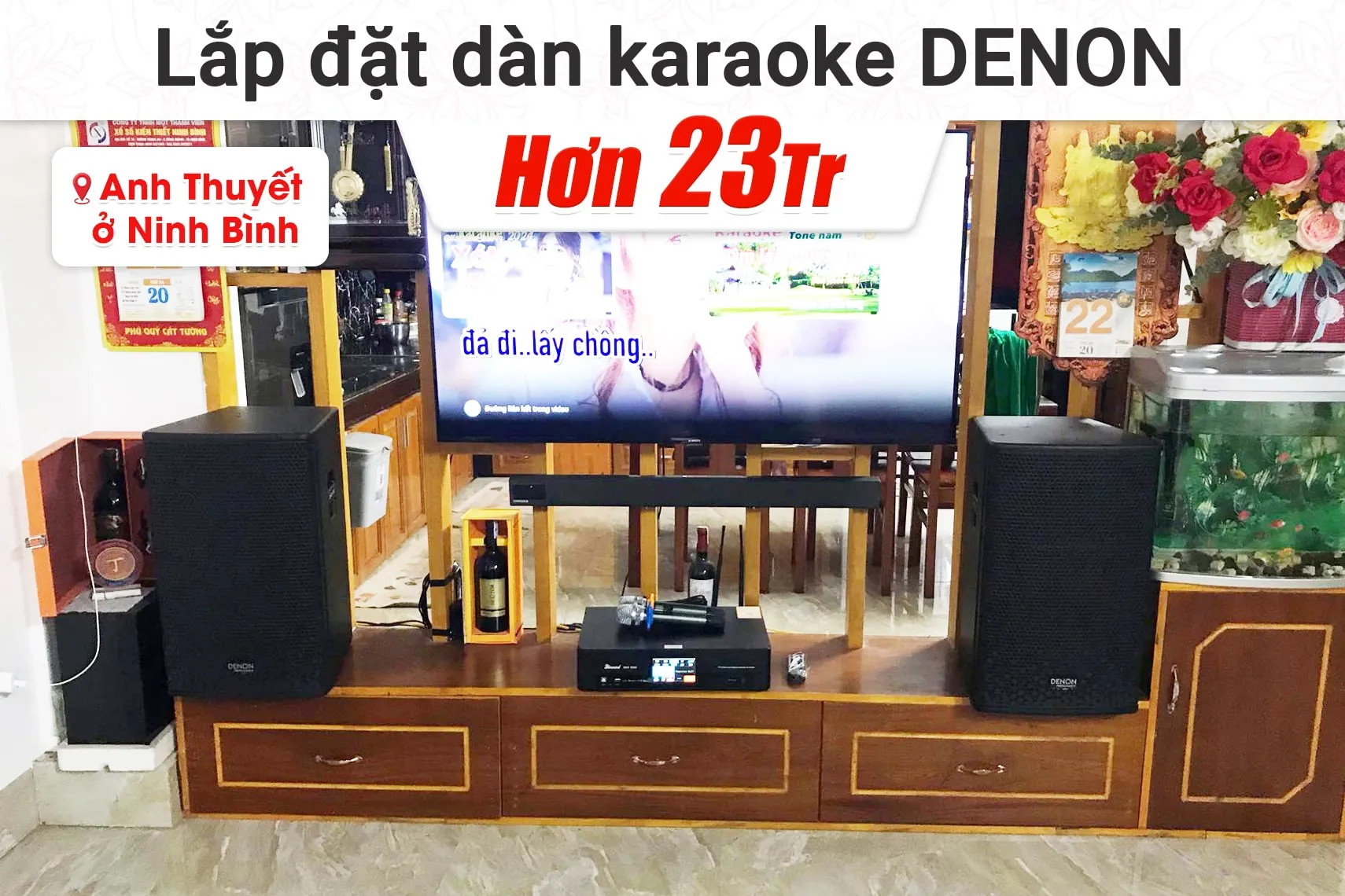 Lắp đặt dàn karaoke Denon hơn 23tr cho anh Thuyết tại Ninh Bình