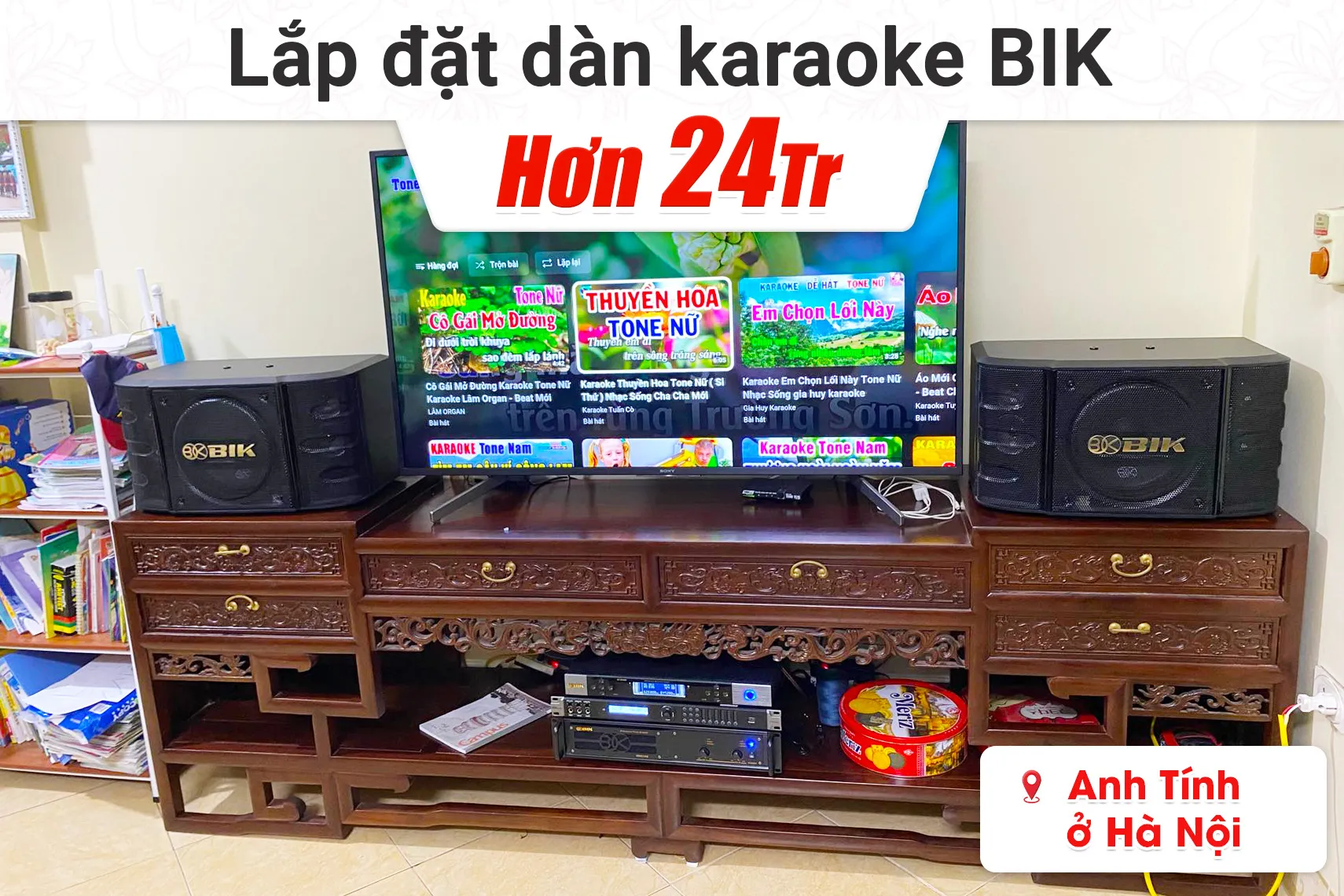 Lắp đặt dàn karaoke BIK hơn 24tr cho anh Tính tại Hà Nội (BIK BS-998X, VM620A, KP600, BIK BJ-U500)