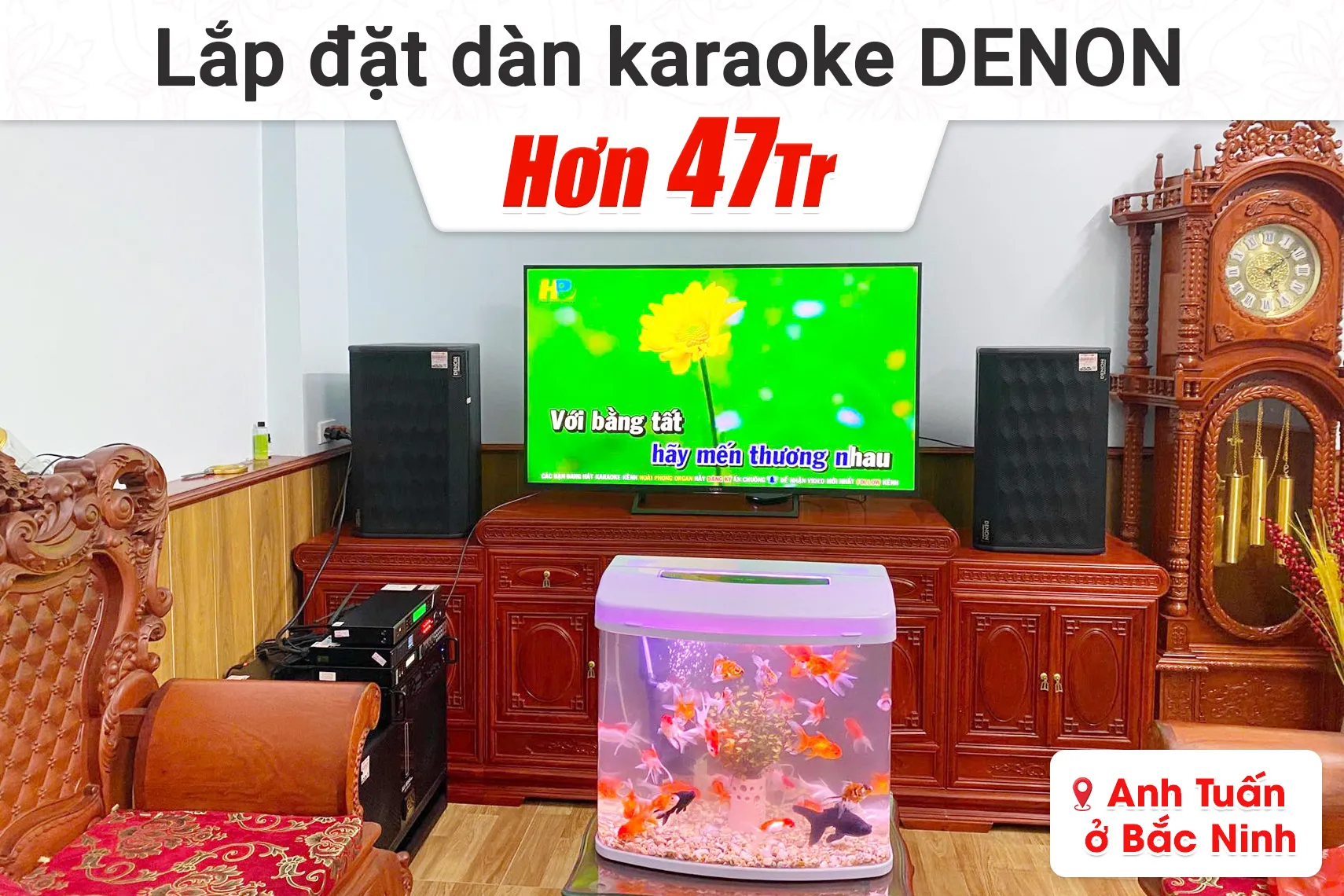 Lắp đặt dàn karaoke Denon hơn 47tr cho anh Tuấn tại Bắc Ninh