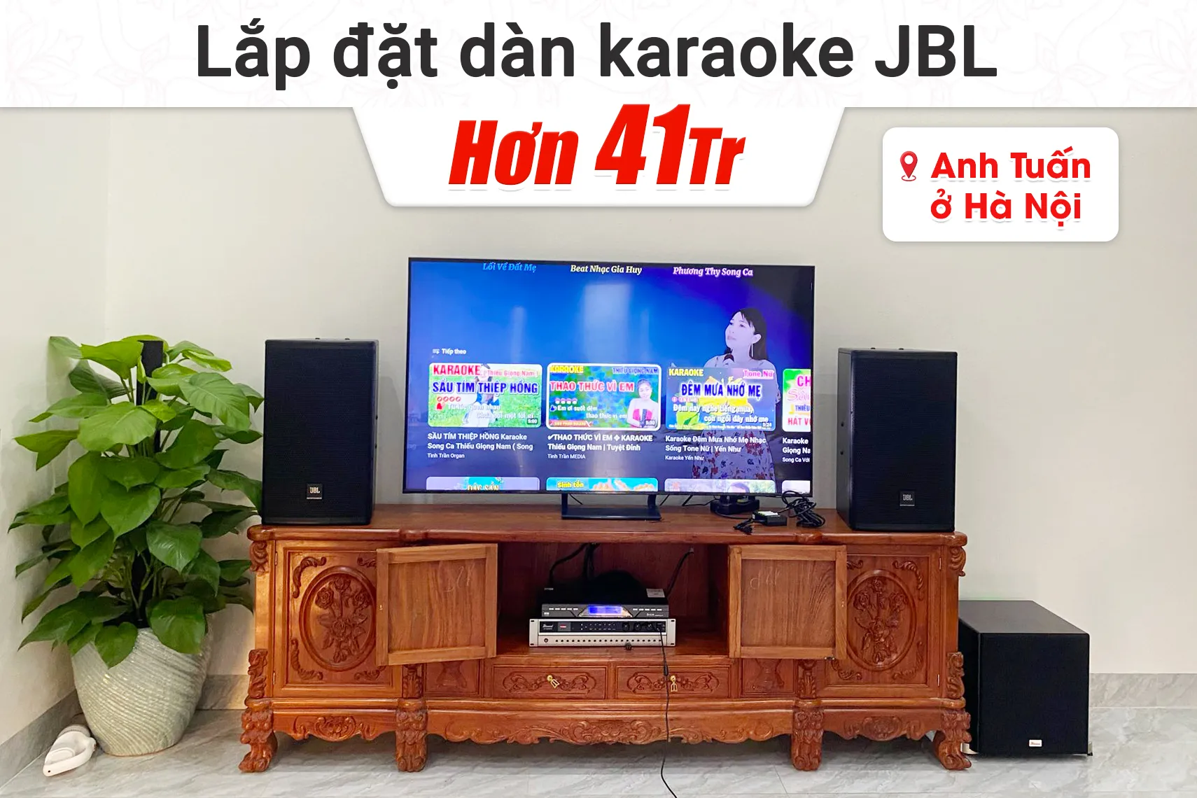 Lắp đặt dàn karaoke JBL hơn 41tr cho anh Tuấn tại Hà Nội