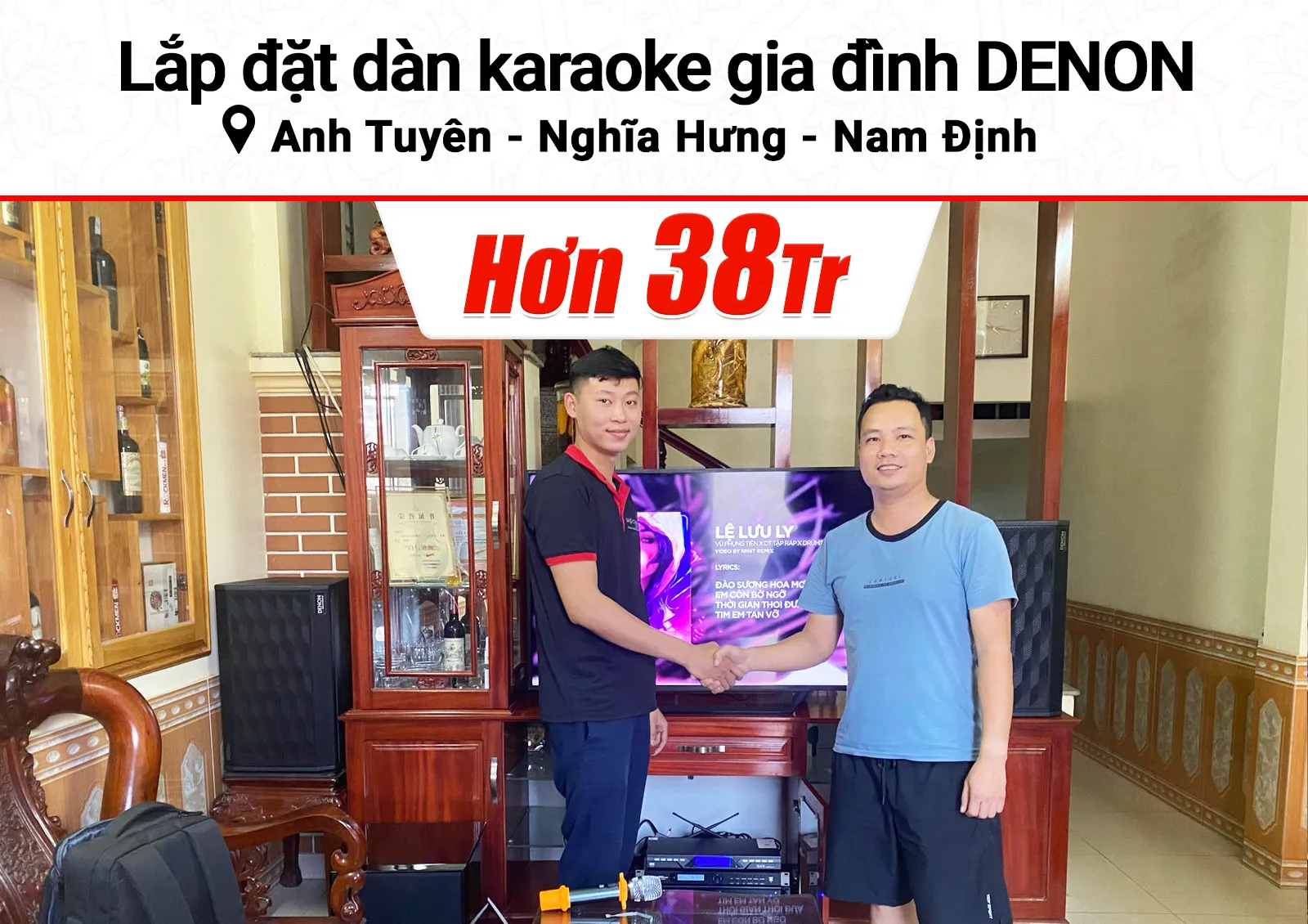 Lắp đặt dàn karaoke Denon hơn 38tr cho anh Tuyên tại Nam Định (Denon DP-R312, VM620A, KP500, BJ-W25A, U900 Plus X)