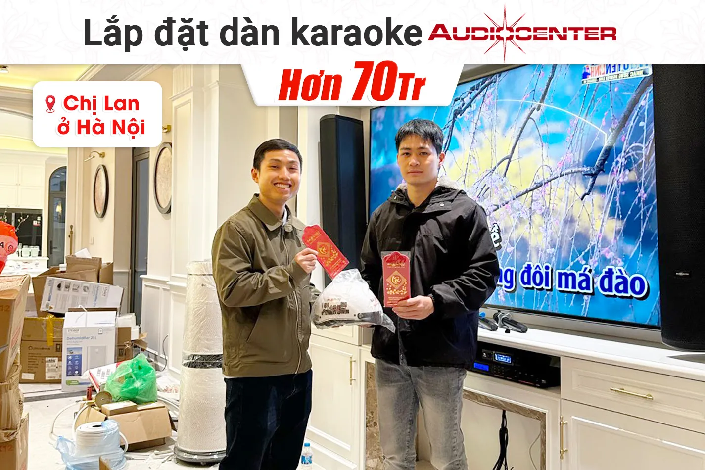 Lắp đặt dàn karaoke Audiocenter hơn 70tr cho chị Lan tại Hà Nội