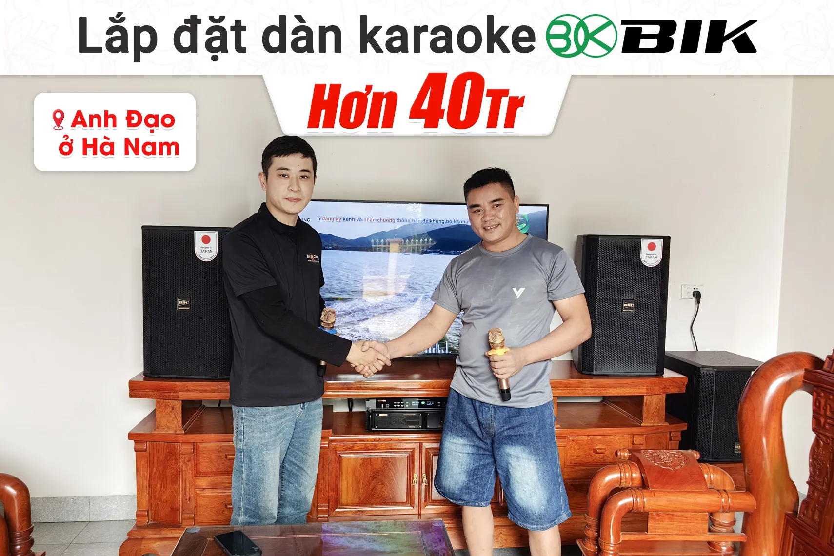 Lắp đặt dàn karaoke BIK hơn 40tr cho anh Đạo tại Hà Nam