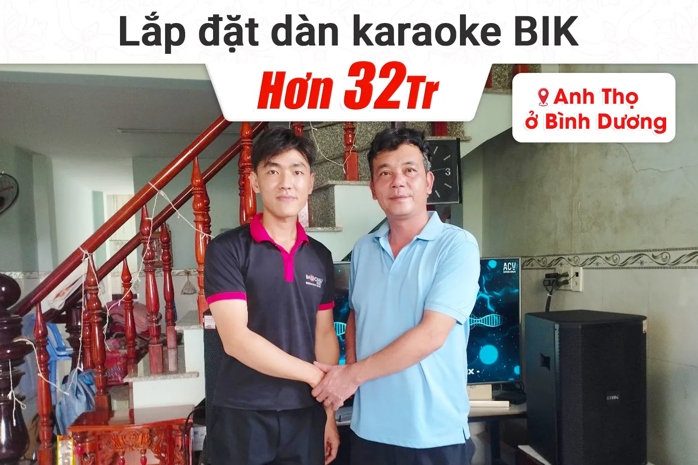 Lắp đặt dàn karaoke BIK hơn 32tr cho anh Thọ tại Bình Dương