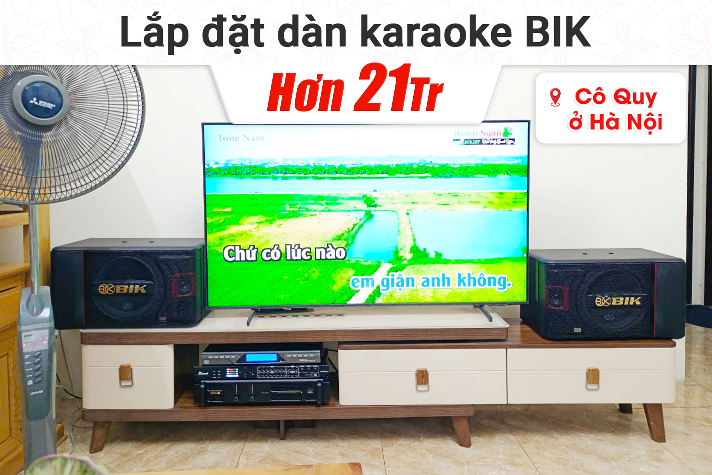 Lắp đặt dàn karaoke BIK hơn 21tr cho cô Quy tại Hà Nội (BIK BJ-S886II, BIK CA-J402, DSP-9000 Plus, U900 Plus X) 