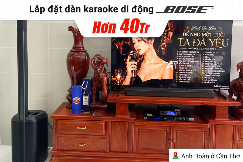 Lắp đặt dàn karaoke di động Bose hơn 40tr cho anh Đoàn tại Cần Thơ