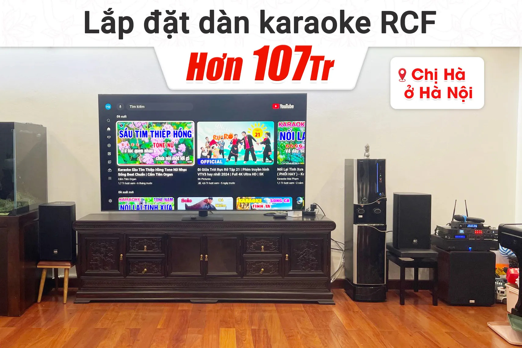 Lắp đặt dàn karaoke RCF hơn 107tr cho chị Hà tại Hà Nội