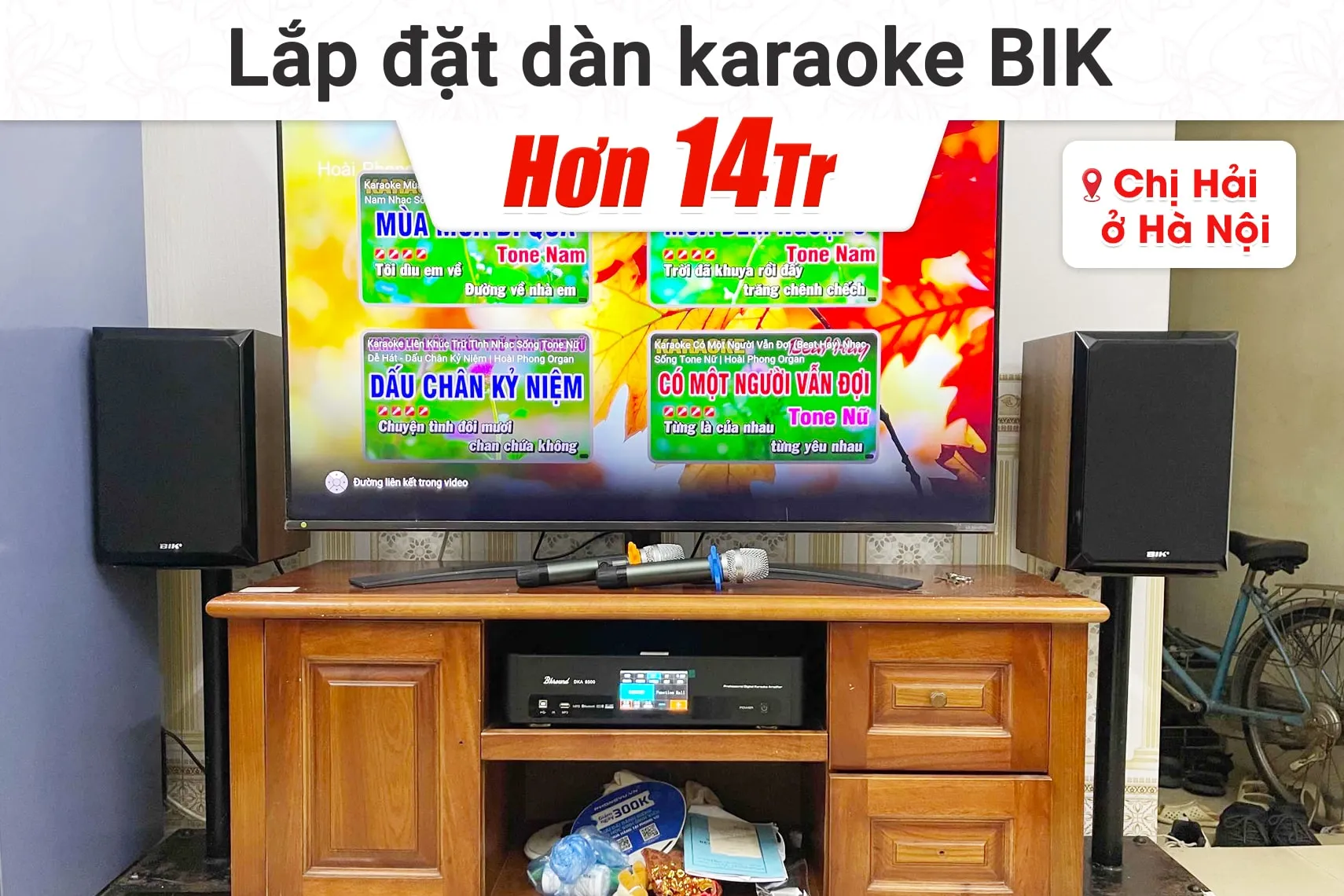 Lắp đặt dàn karaoke BIK hơn 14tr cho chị Hải tại Hà Nội
