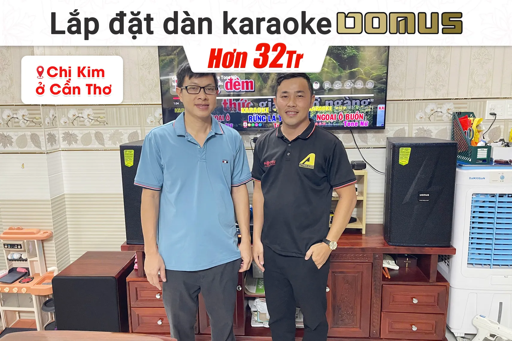 Lắp đặt dàn karaoke Domus hơn 32 triệu cho chị Kim tại Cần Thơ (Domus DP-6212 Max, BKSound DKA 8500, SW612MK II) 