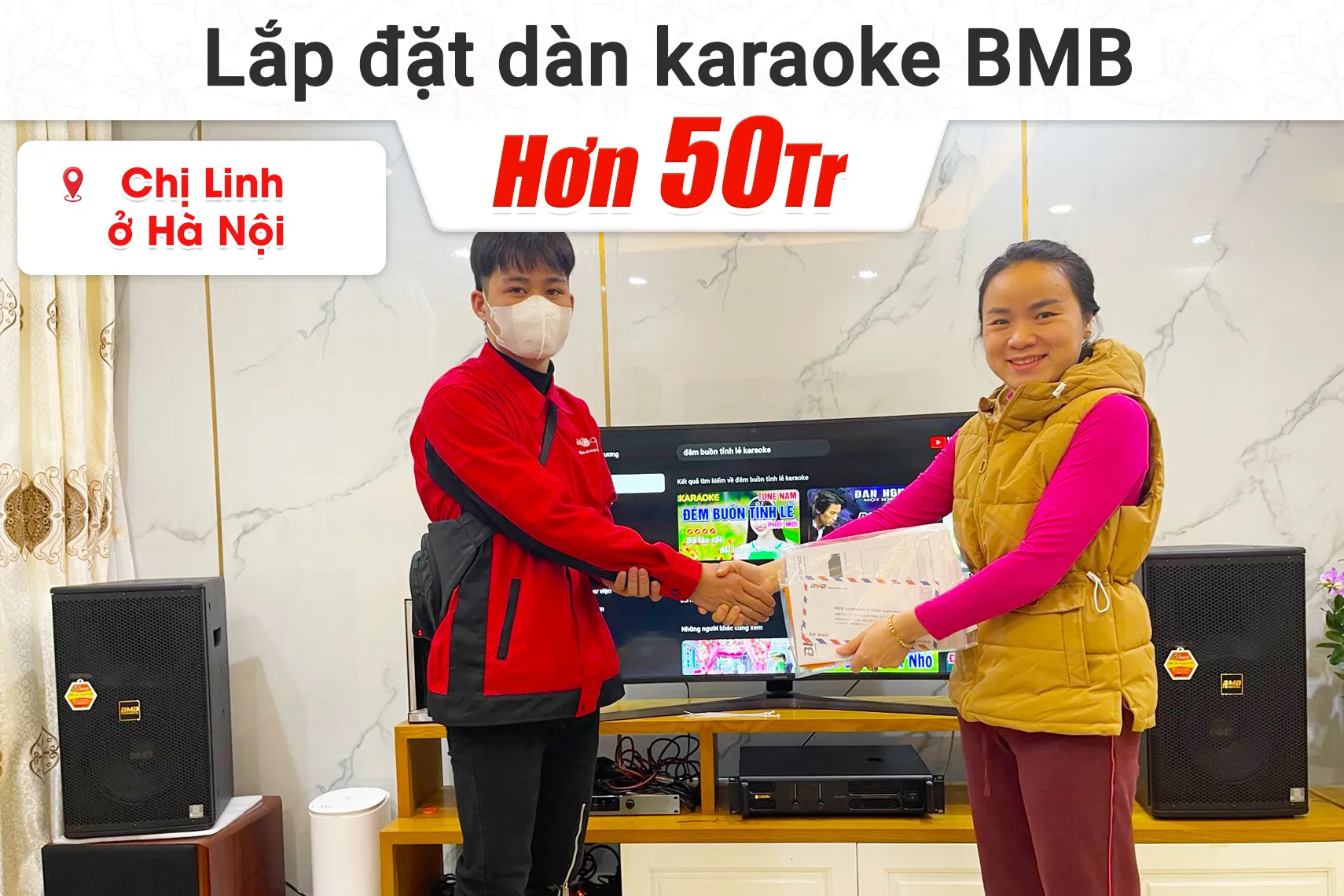 Lắp đặt dàn karaoke BMB hơn 50tr cho chị Linh tại Hà Nội (BMB 1210SE, CA-J602, KSP-50, SW512C, BJ-U500, PGA58-QTR)