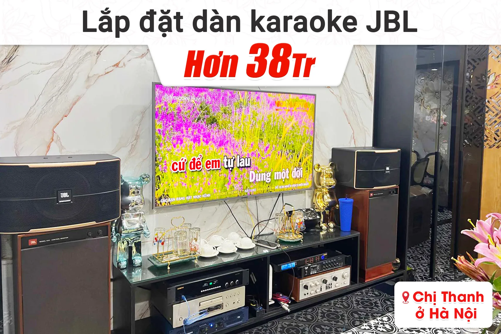 Lắp đặt dàn karaoke JBL hơn 38tr cho chị Thanh tại Hà Nội