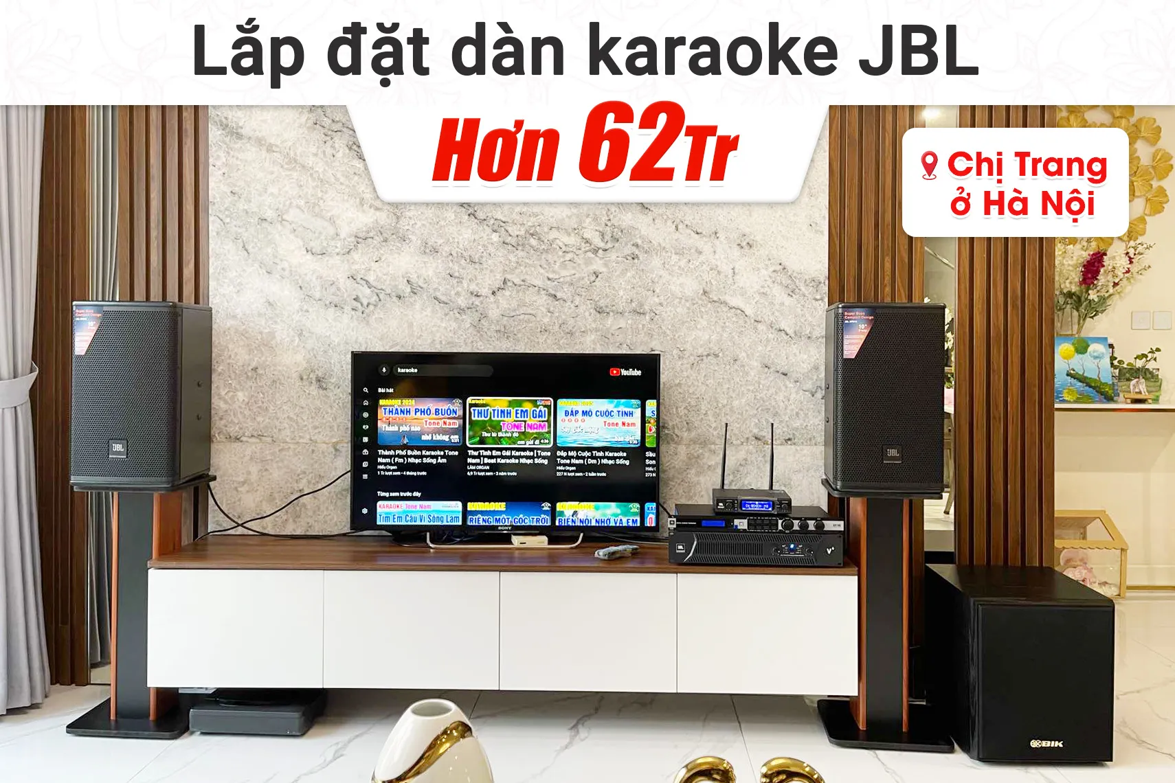 Lắp đặt dàn karaoke JBL hơn 62tr cho chị Trang tại Hà Nội