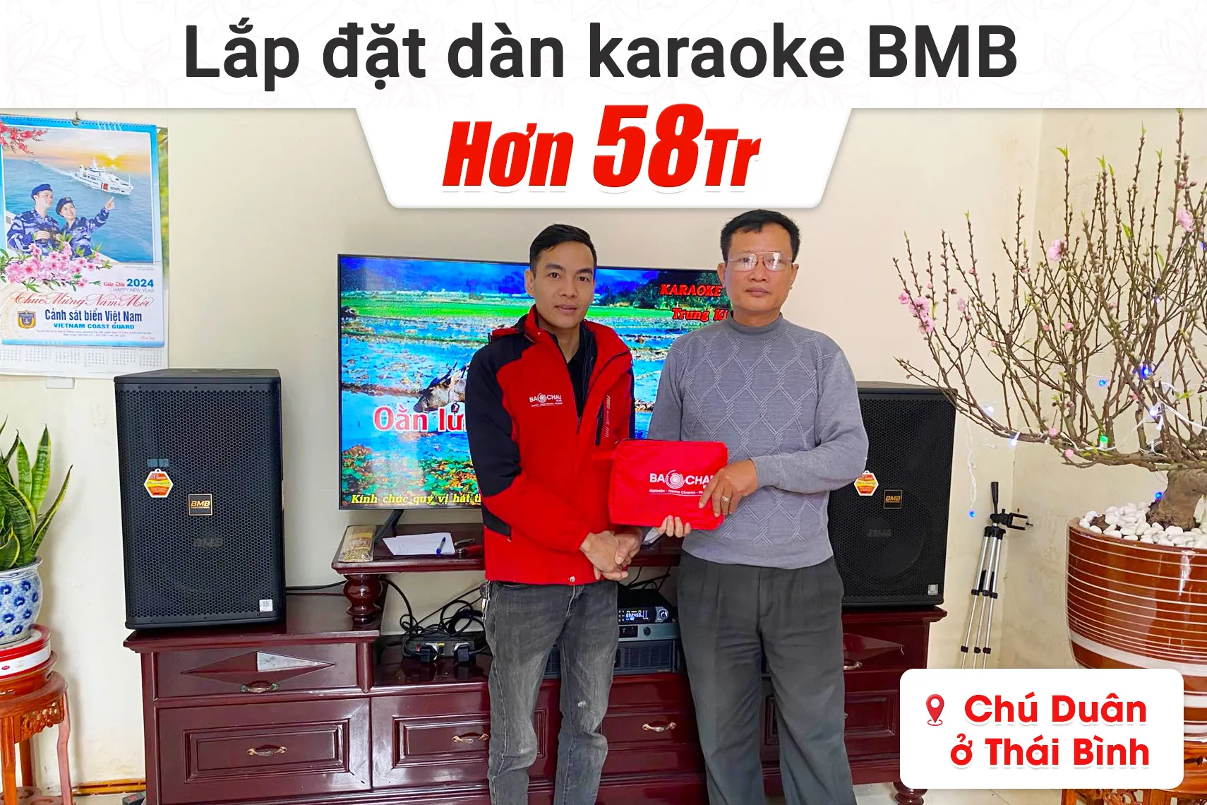 Lắp đặt dàn karaoke BMB hơn 58tr cho chú Duân tại Thái Bình (BMB 1212SE, DAD 950, KSP50)