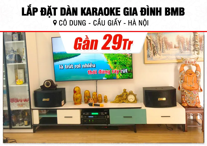 Lắp đặt dàn karaoke BMB gần 29tr cho cô Dung tại Hà Nội (BMB CSN 510SE, CA-J402, KP500, Toprhyme M300)