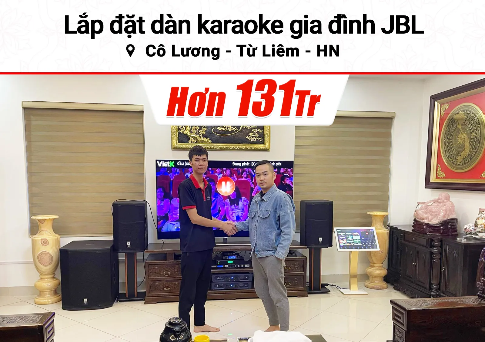 Lắp đặt dàn karaoke JBL hơn 131tr cho cô Lương tại Hà Nội (JBL PRX 412M, Crown T7, KX180A, PRX 418S, VM300,…)