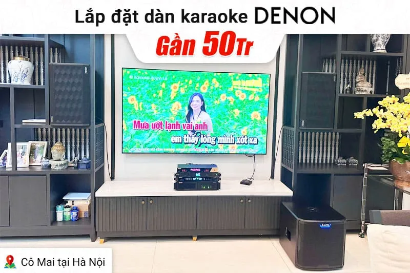 Lắp đặt dàn karaoke Denon gần 50tr cho cô Mai tại Hà Nội