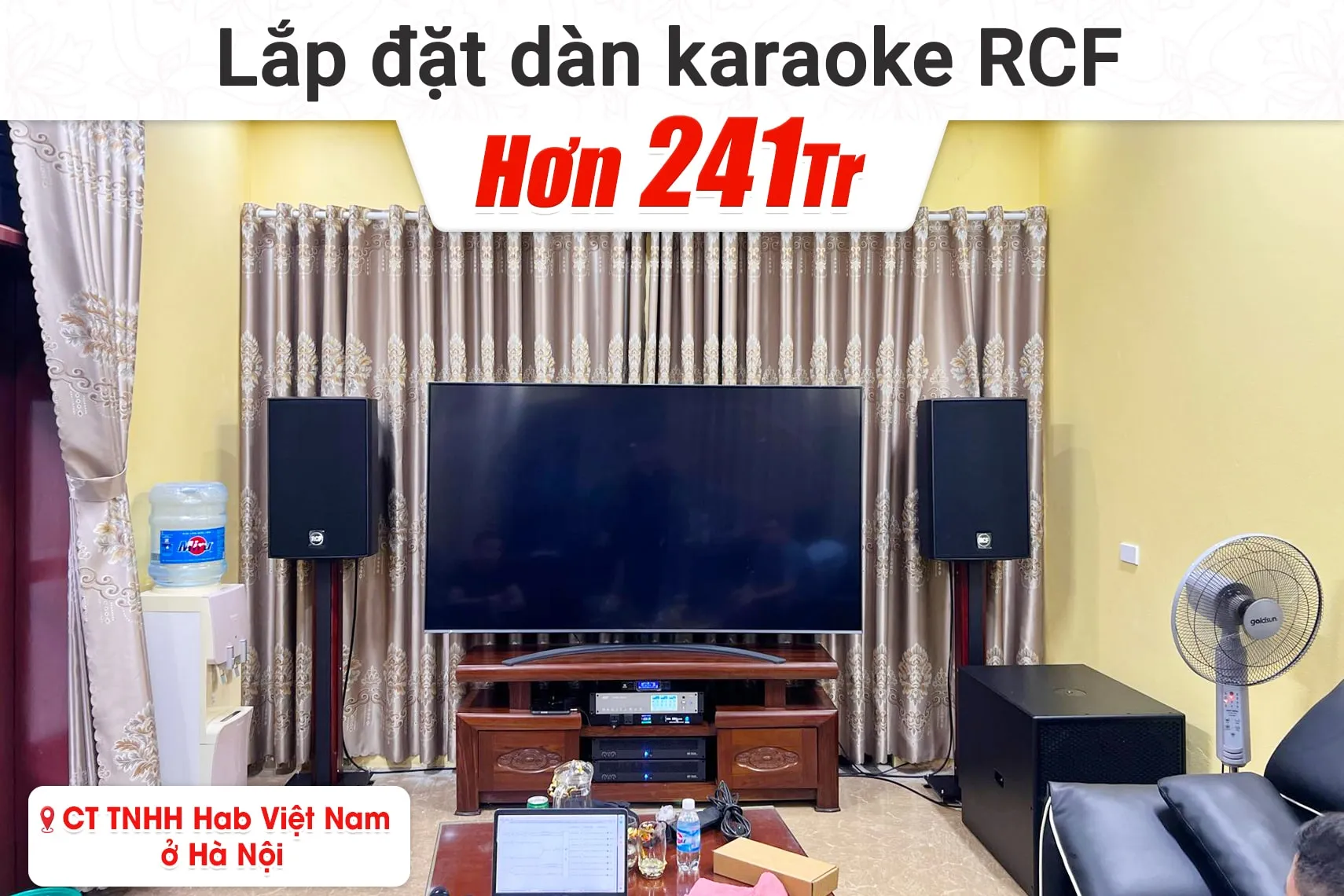 Lắp đặt dàn karaoke RCF hơn 241tr cho Công ty Hab Việt Nam tại Hà Nội