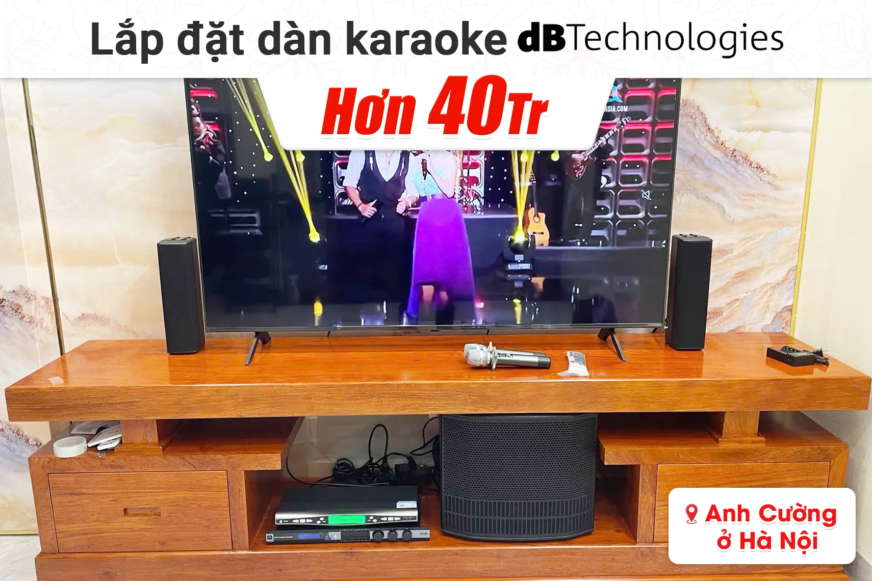 Lắp đặt dàn karaoke dBTechnologies hơn 40tr cho anh Cường tại Hà Nội