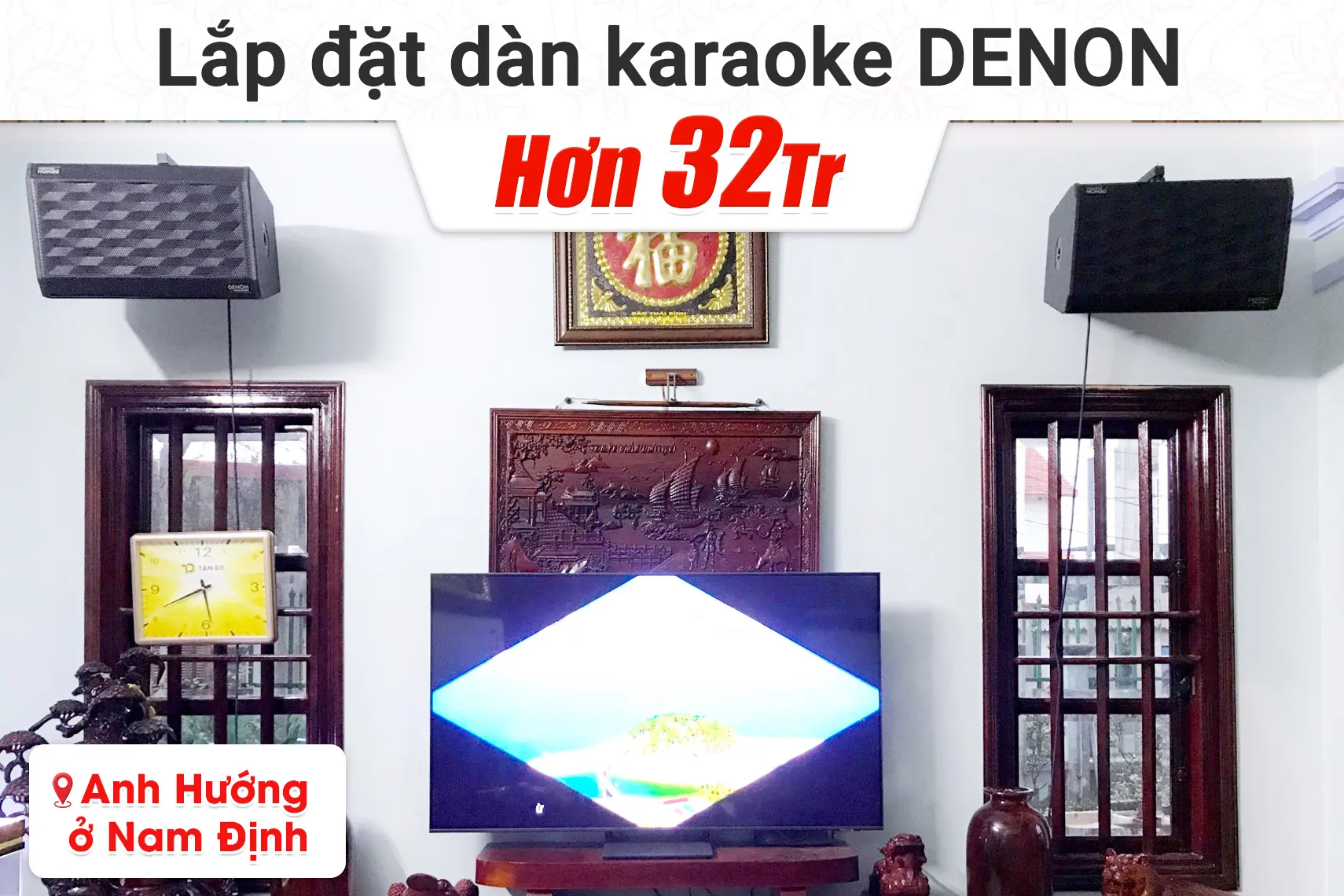 Lắp đặt dàn karaoke Denon hơn 32tr cho anh Hướng tại Nam Định