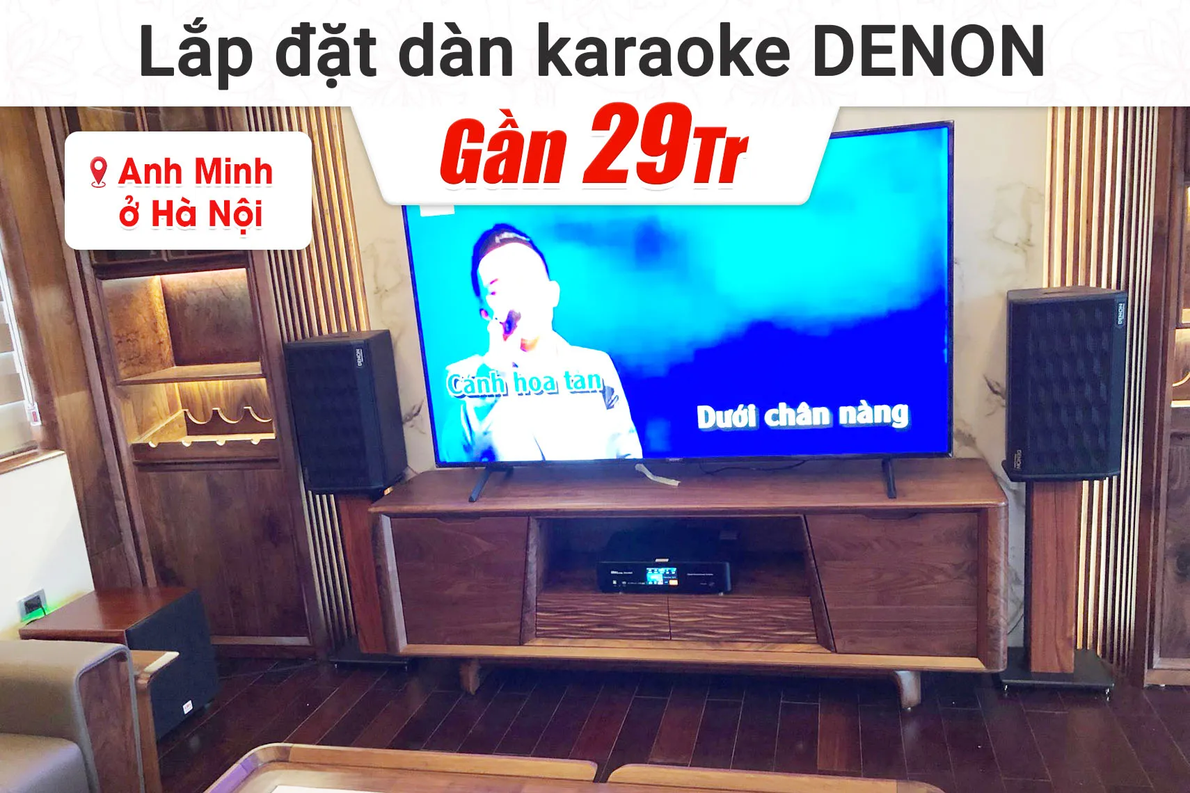 Lắp đặt dàn karaoke Denon gần 29tr cho anh Minh tại Hà Nội (Denon DP-R310, BKSound DKA 6500, SW512C)