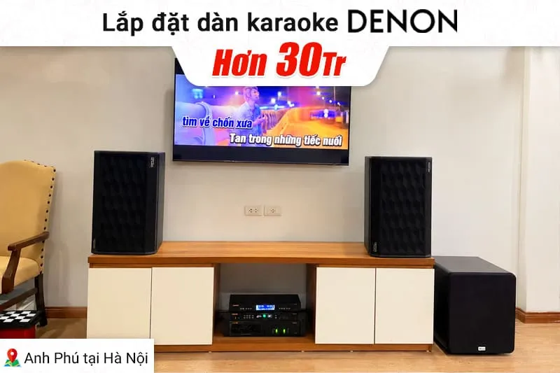 Lắp đặt dàn karaoke Denon hơn 30tr cho anh Phú tại Hà Nội