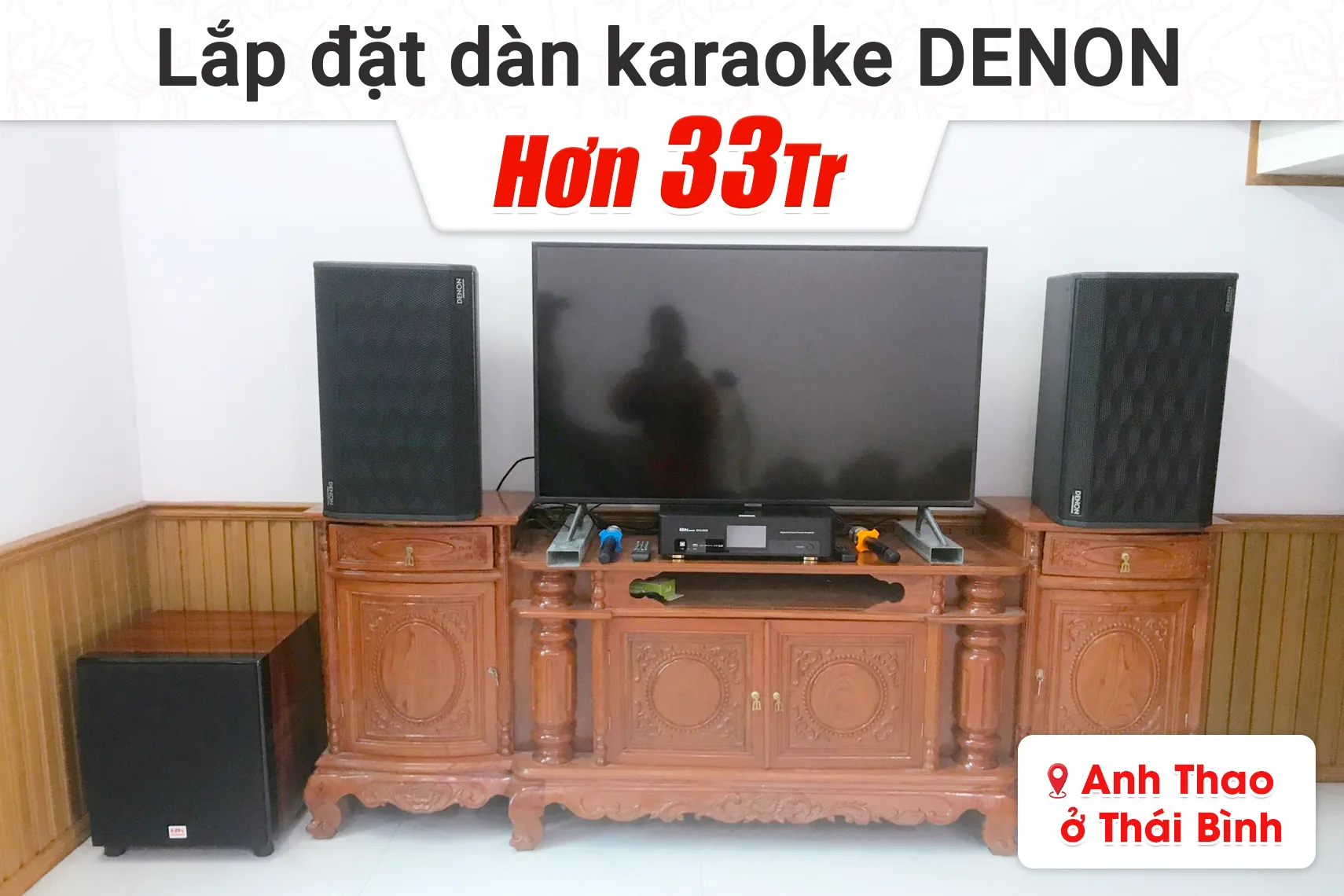 Lắp đặt dàn karaoke Denon hơn 33tr cho anh Thao tại Thái Bình (Denon Pro DP-312, BKSound DKA 8500, SW815)