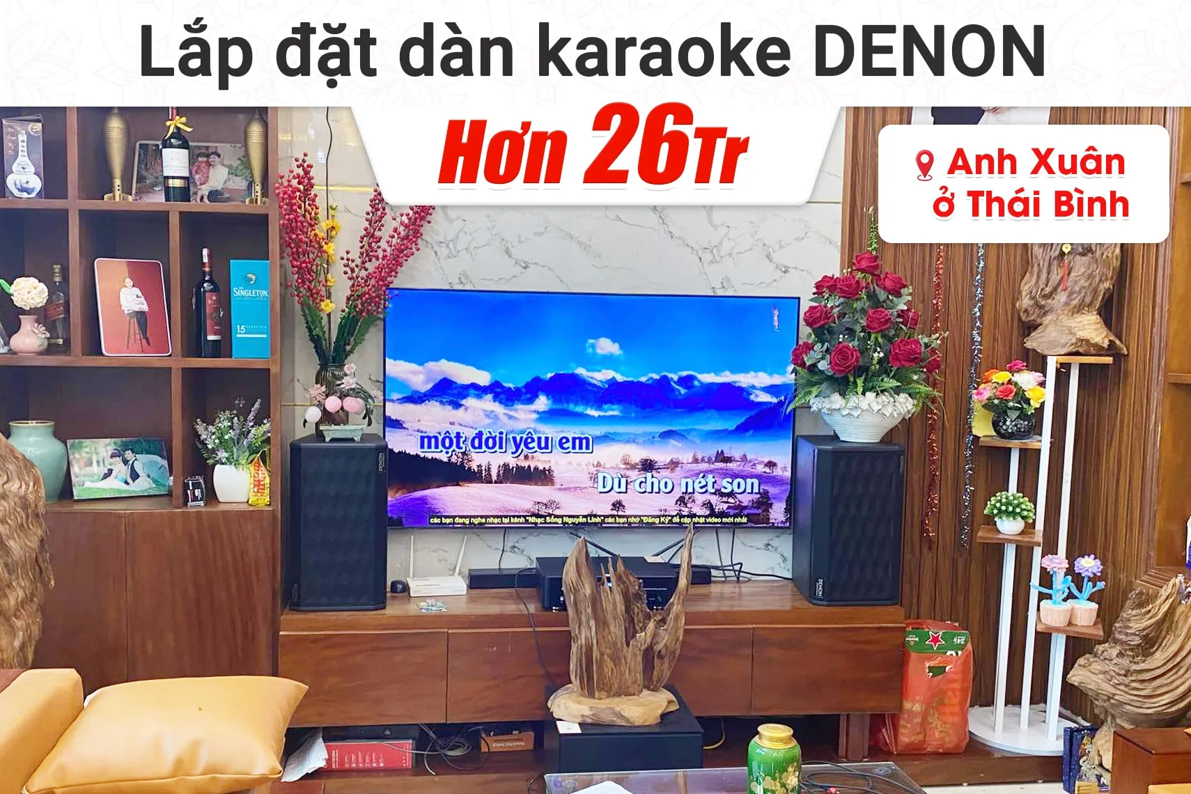 Lắp đặt dàn karaoke Denon hơn 26tr cho anh Xuân tại Thái Bình