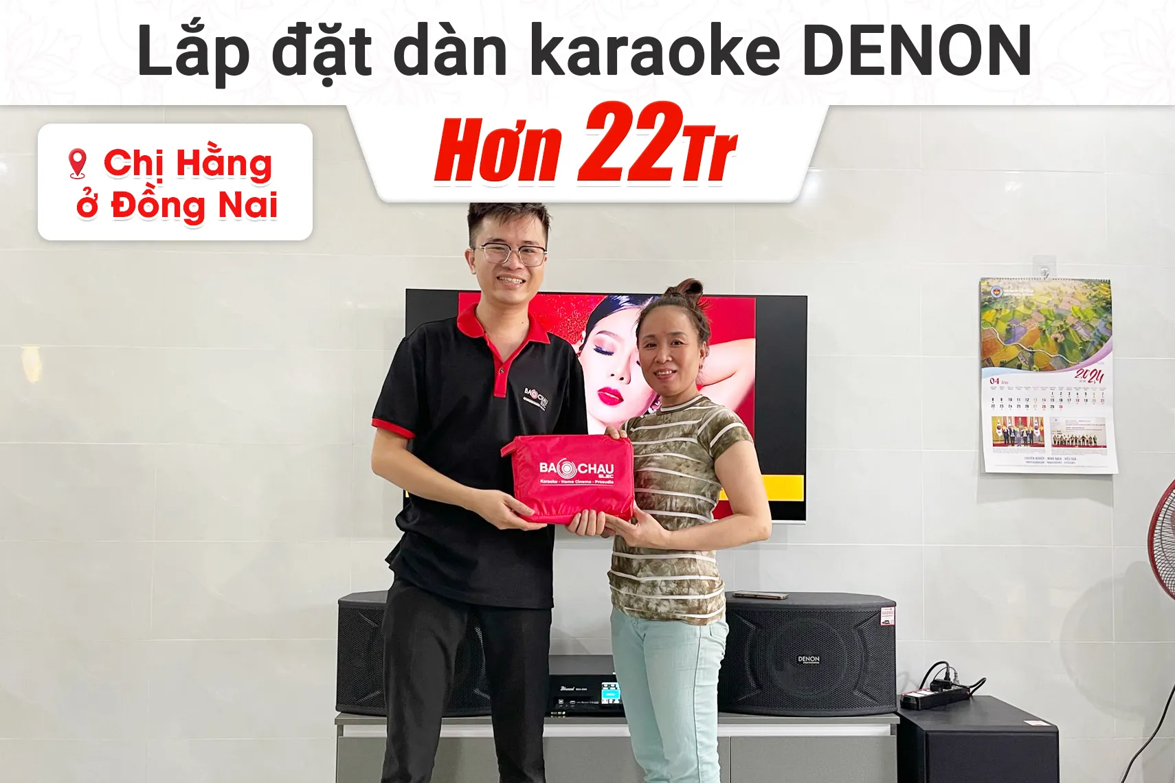 Lắp đặt dàn karaoke Denon hơn 22tr cho chị Hằng tại Đồng Nai