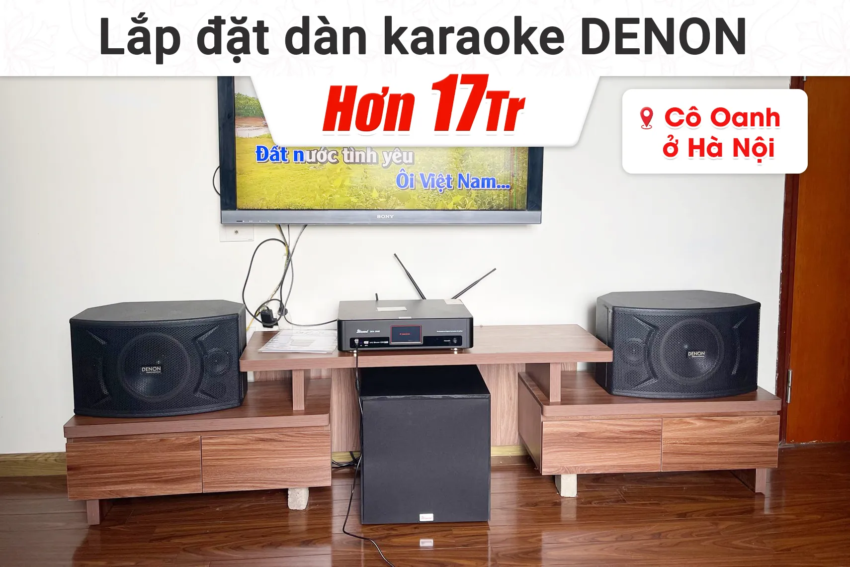 Lắp đặt dàn karaoke Denon hơn 17tr cho cô Oanh tại Hà Nội (Denon DP-C10, BKSound DKA 5500, BKSound SW212) 
