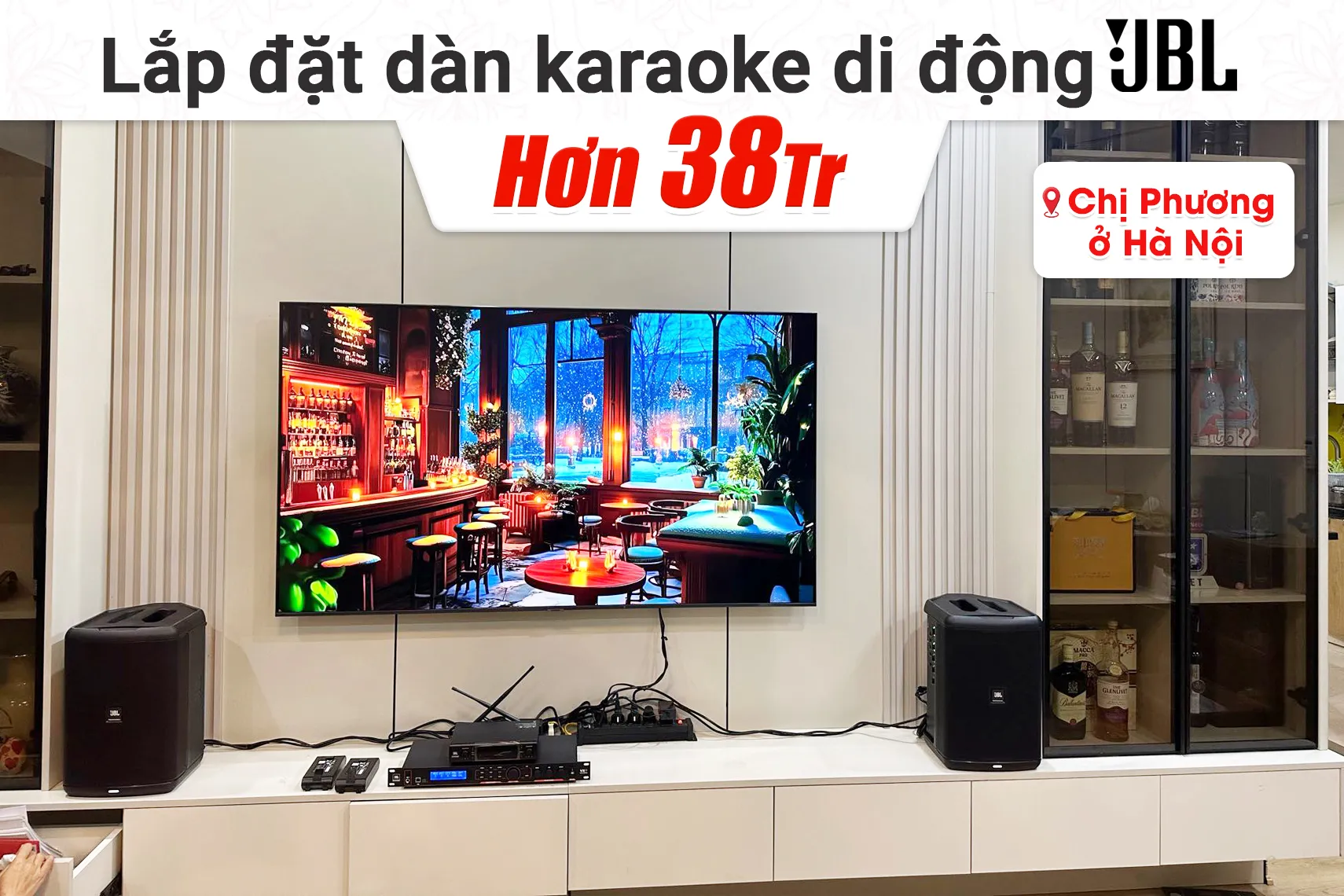 Lắp đặt dàn karaoke JBL hơn 38tr cho chị Phương tại Hà Nội