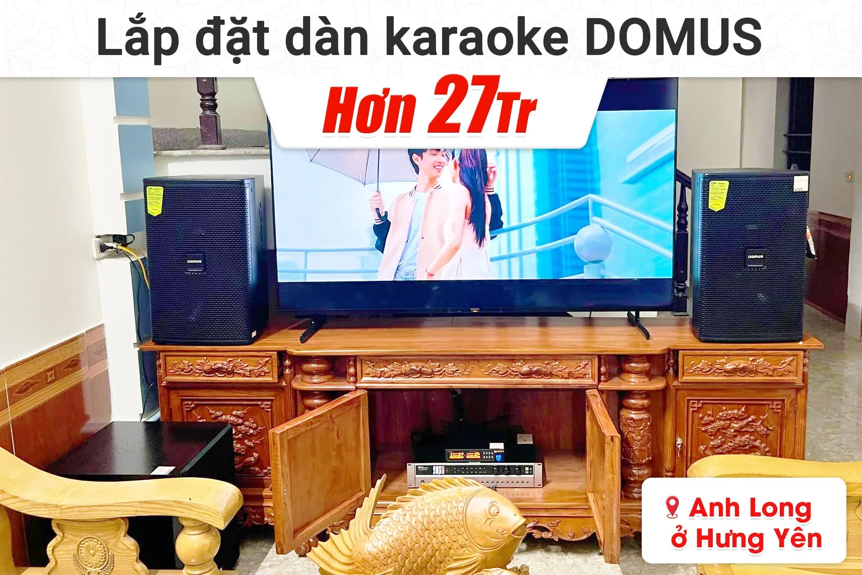 Lắp đặt dàn karaoke Domus hơn 27tr cho anh Long tại Hưng Yên (Domus DP6120 Max, BKSound DP3600, SW612, BJ-U100)