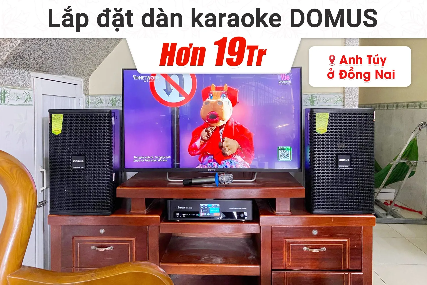 Lắp đặt dàn karaoke Domus hơn 19tr cho anh Túy tại Đồng Nai (Dmous DP6100 Max, BKSound DKA 6500)