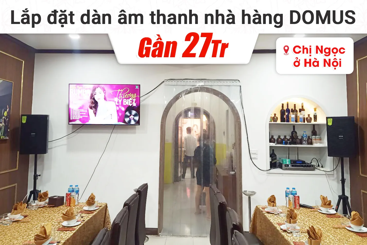 Lắp đặt dàn âm thanh Domus hơn 27tr cho nhà hàng tại Hà Nội